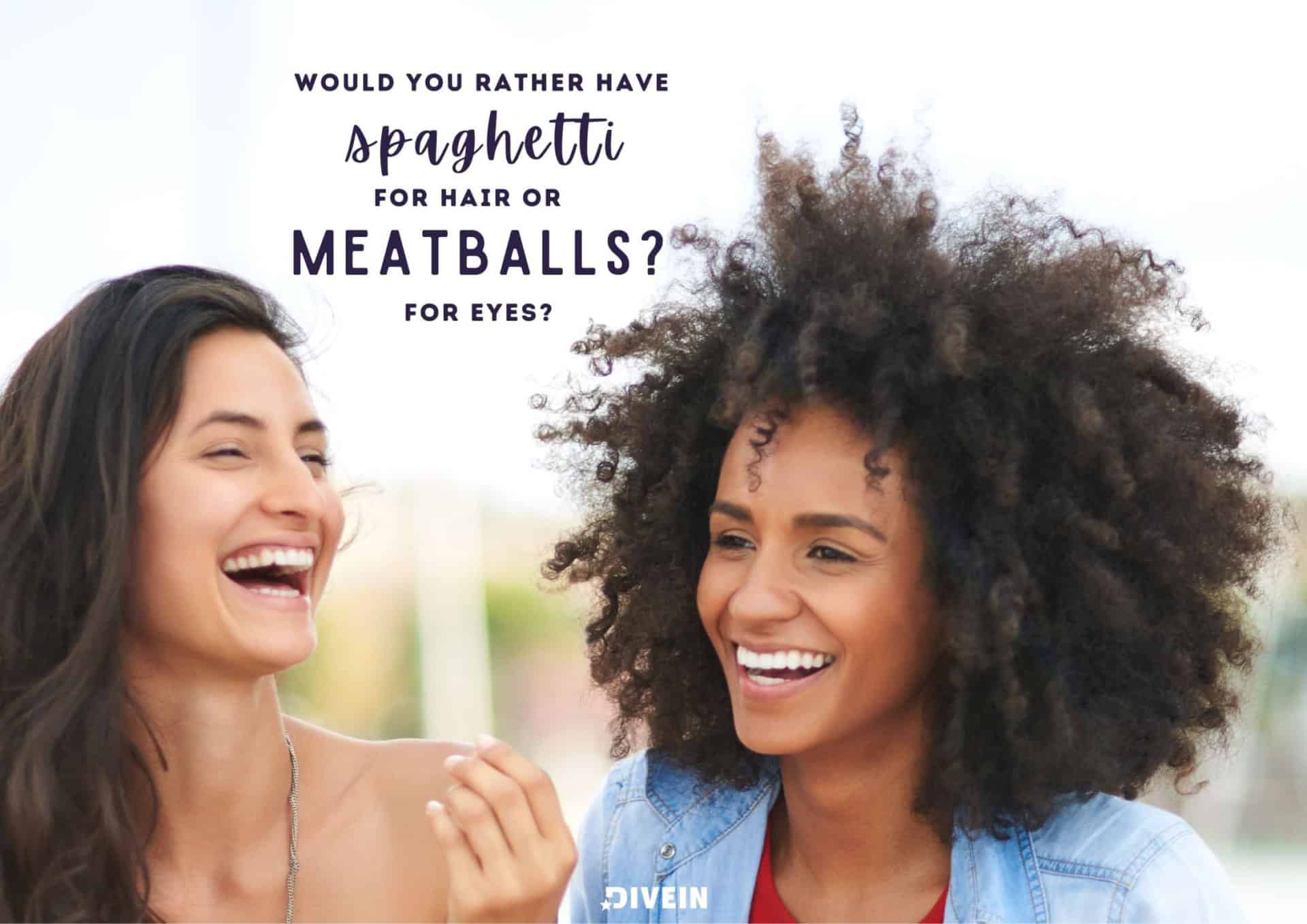 Dumb & Stupid Would You Rather Questions