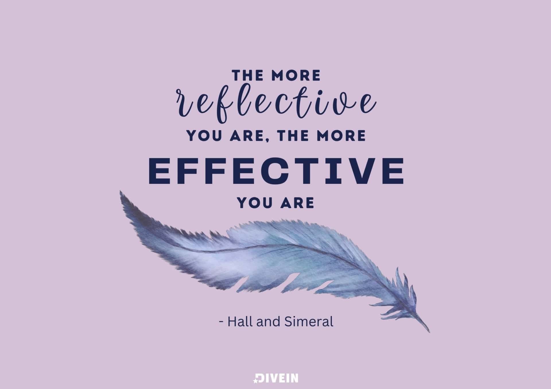 Quotes About Self Reflection And Growth By Hall And Simeral