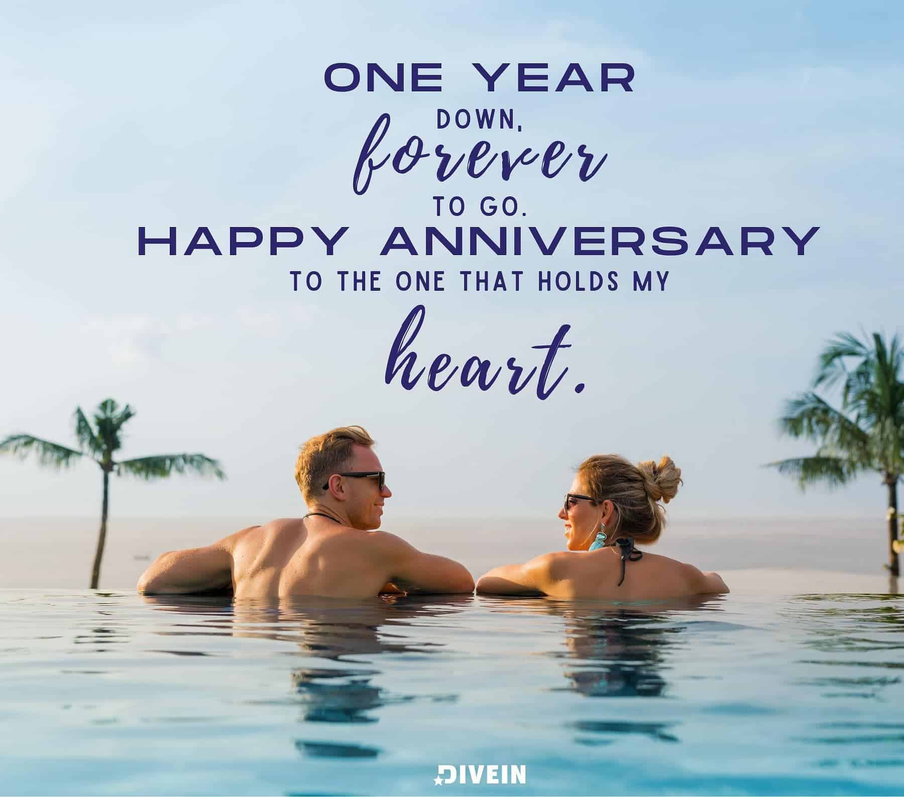 1 Year Relationship Anniversary Quotes. One year down, forever to go. Happy anniversary to the one who holds my heart.