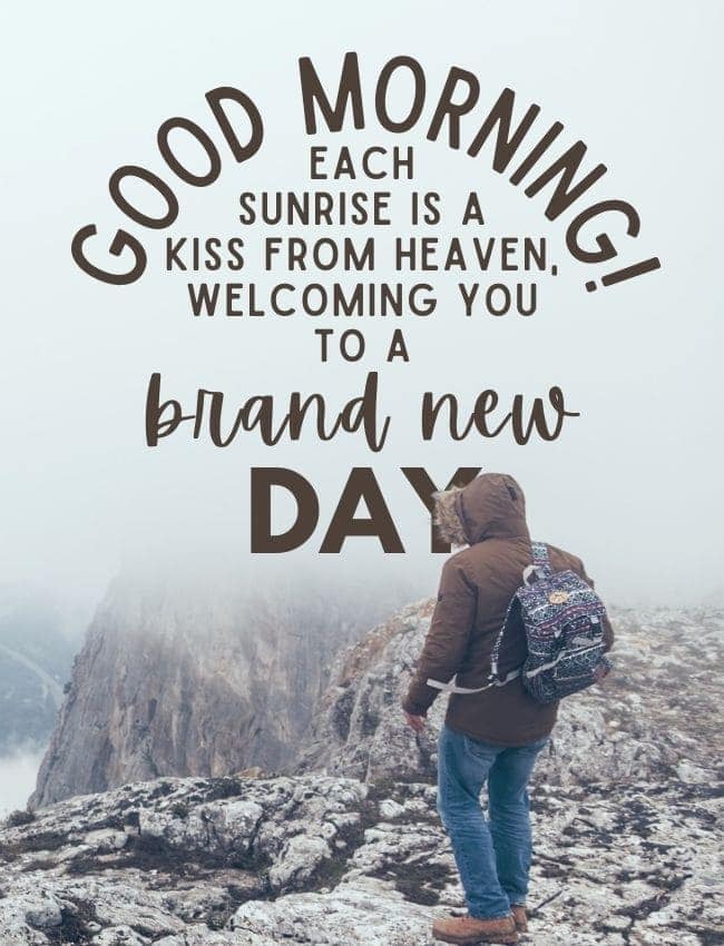 good-morning-each-sunrise-is-a-kiss-from-heaven-welcoming-you-to-a-brand-new-day