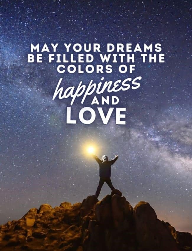 Good Night Quotes May Your Dreams Be Filled With The Colors Of Happiness And Love