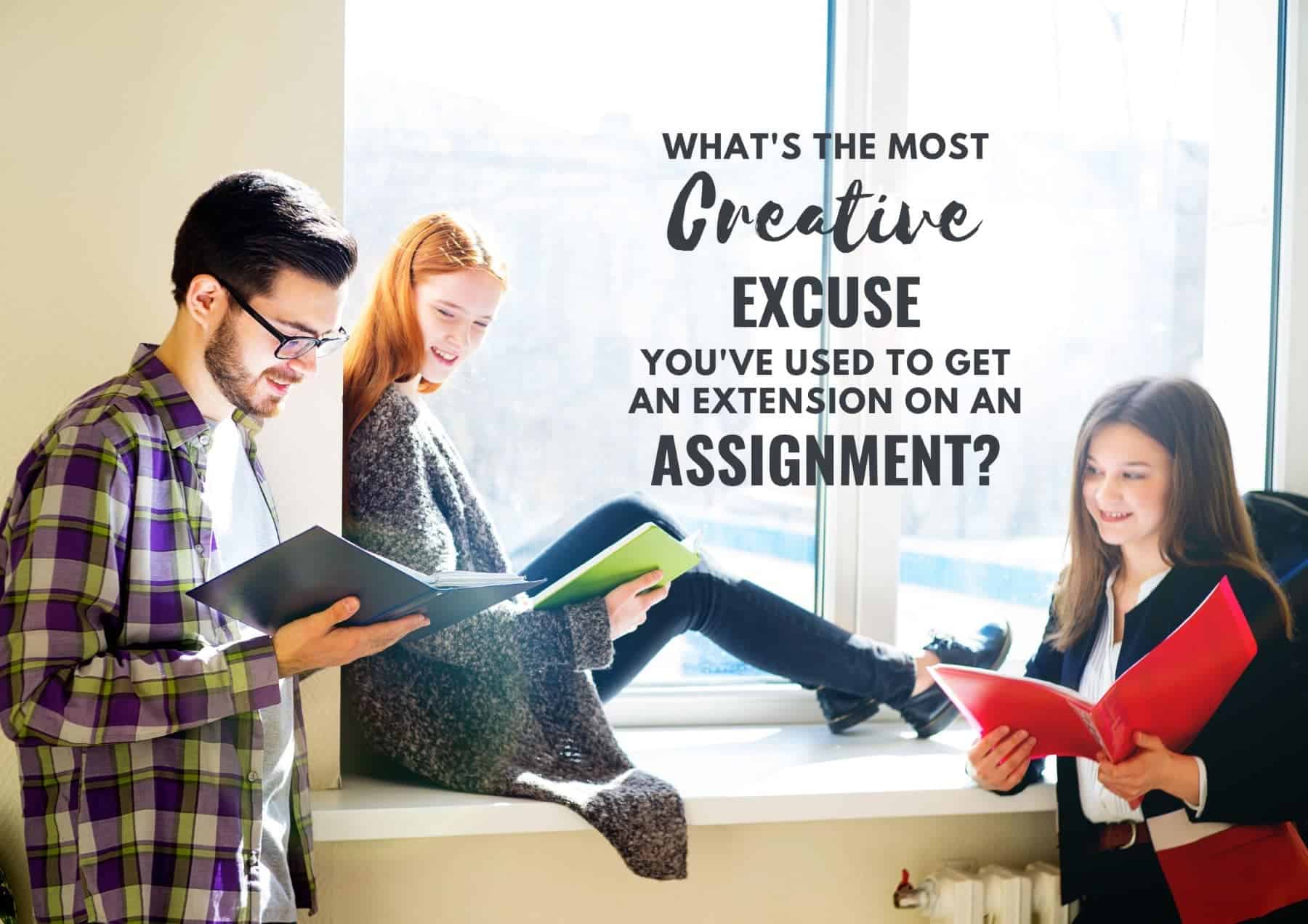 Icebreaker Questions Whats The Most Creative Excuse Youve Used To Get An Extension On An Assignment