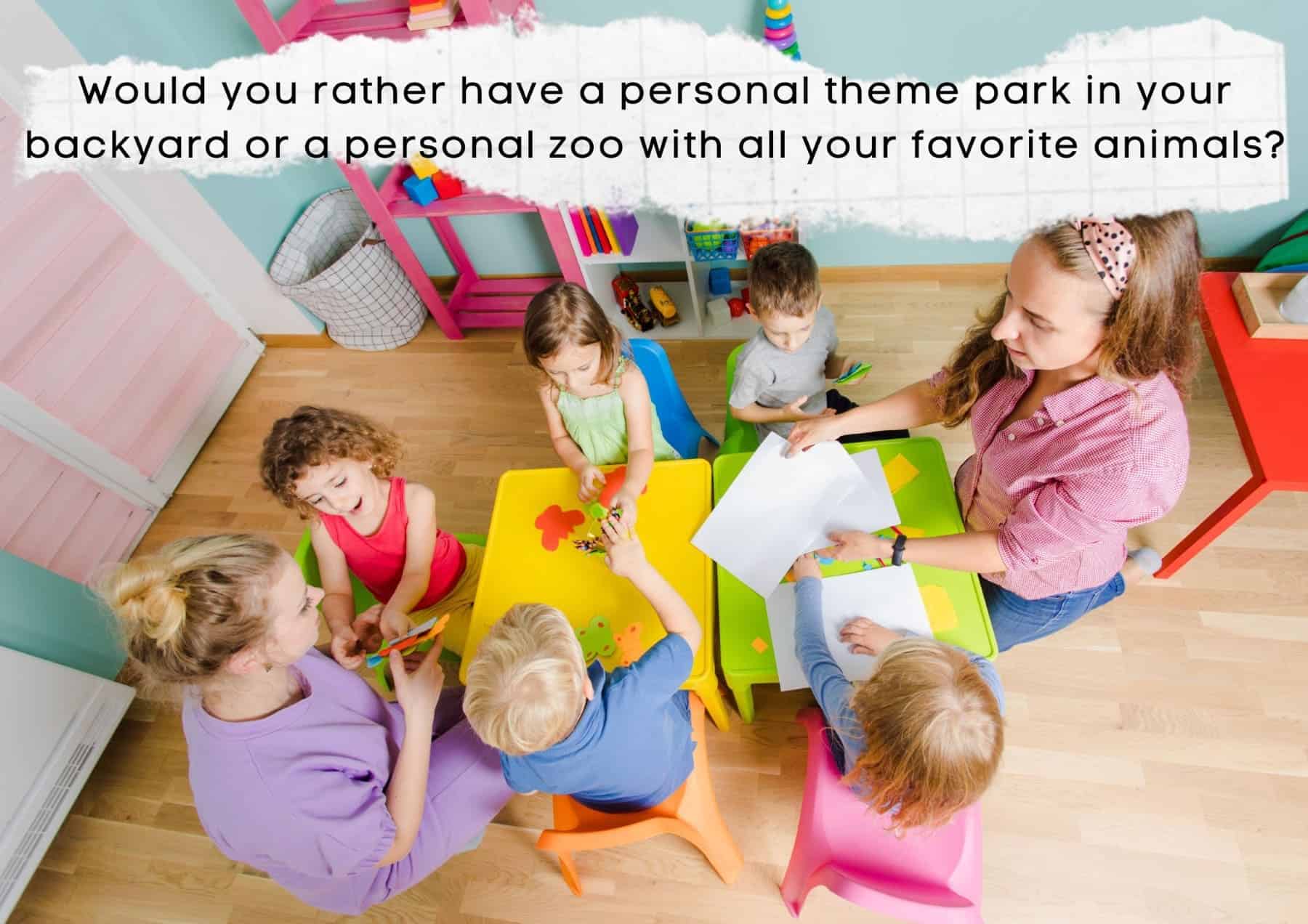 Kids Would You Rather Have A Personal Theme Park In Your Backyard Or A Personal Zoo With All Your Favorite Animals