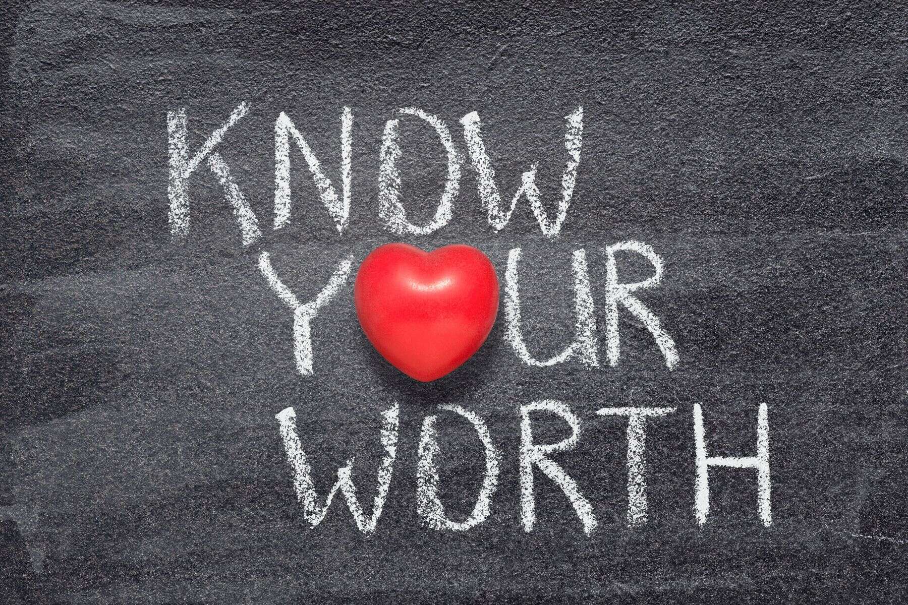 Know Your Worth Quotes