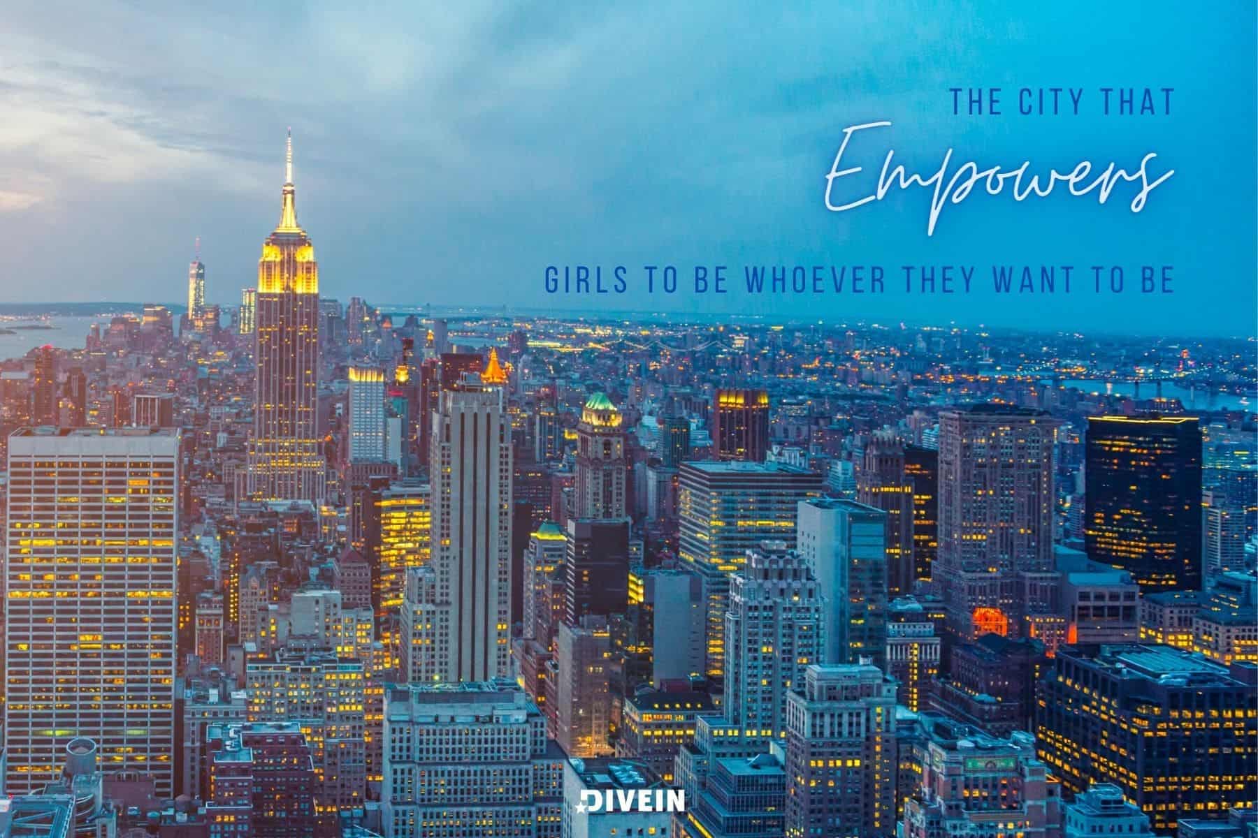 nyc captions for instagram for girls. the city that empowers girls to be whoever they want to be