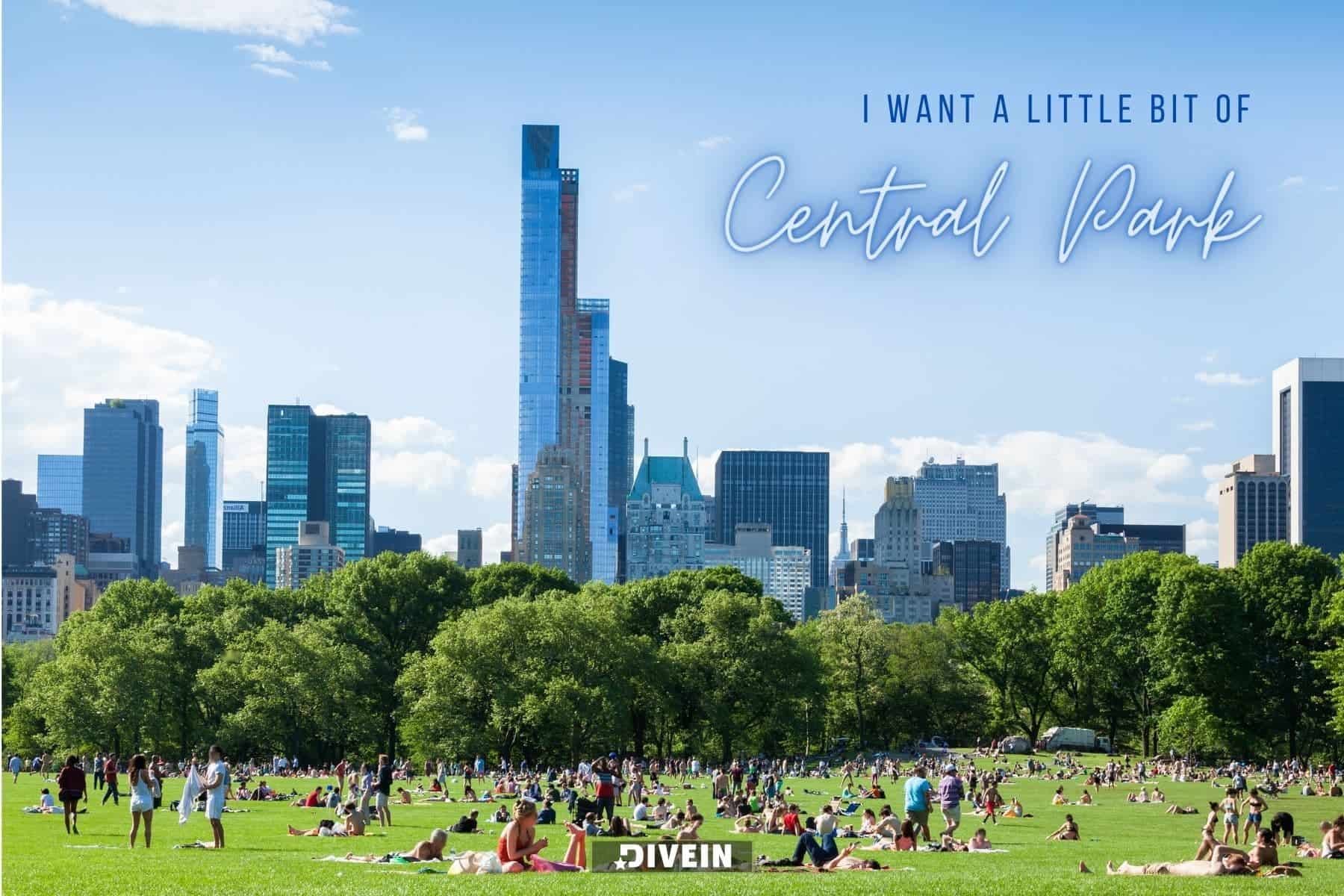 central park quotes. i want a little bit of central park