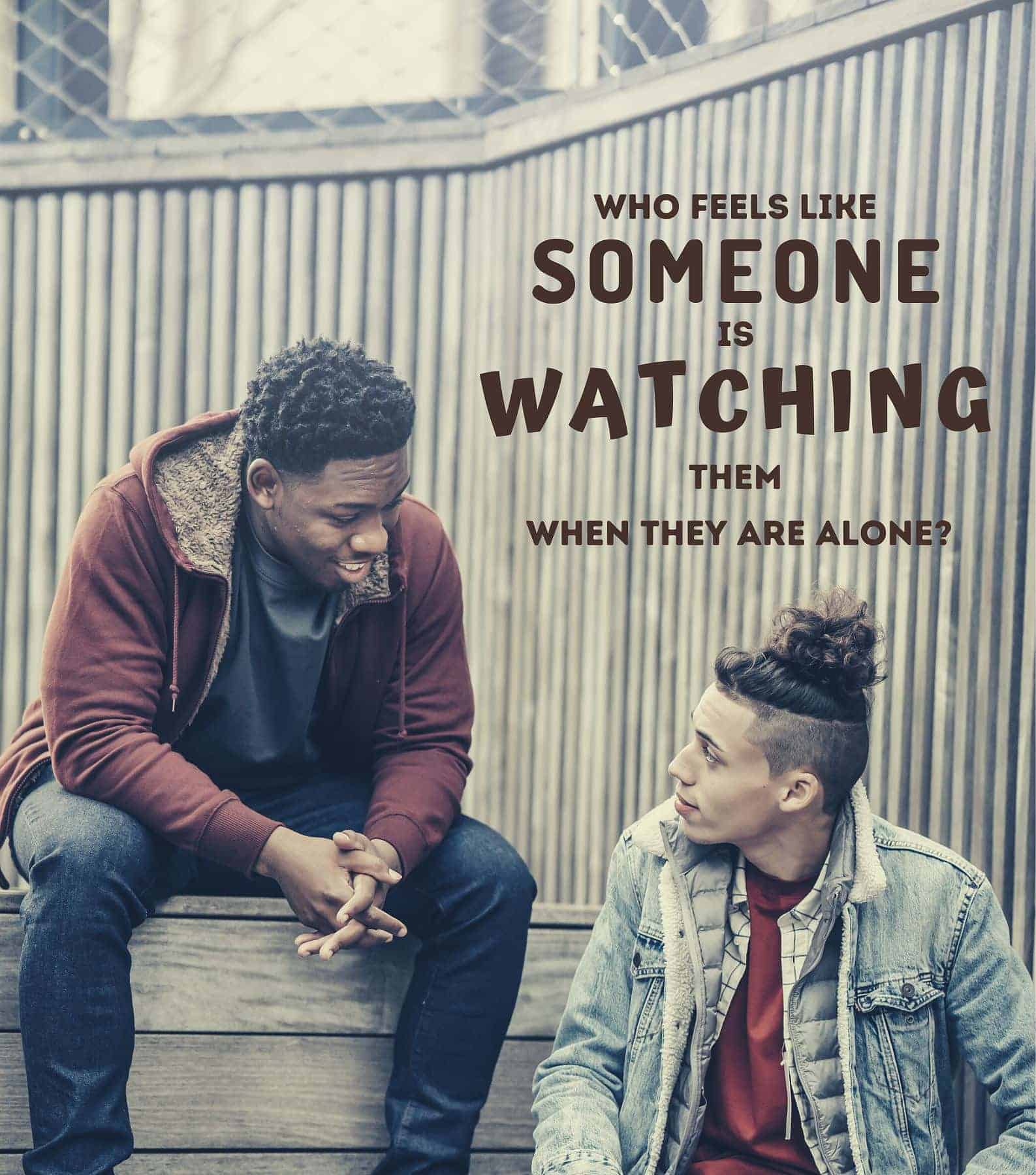 paranoia-questions-when-drinking-with-friend-watching