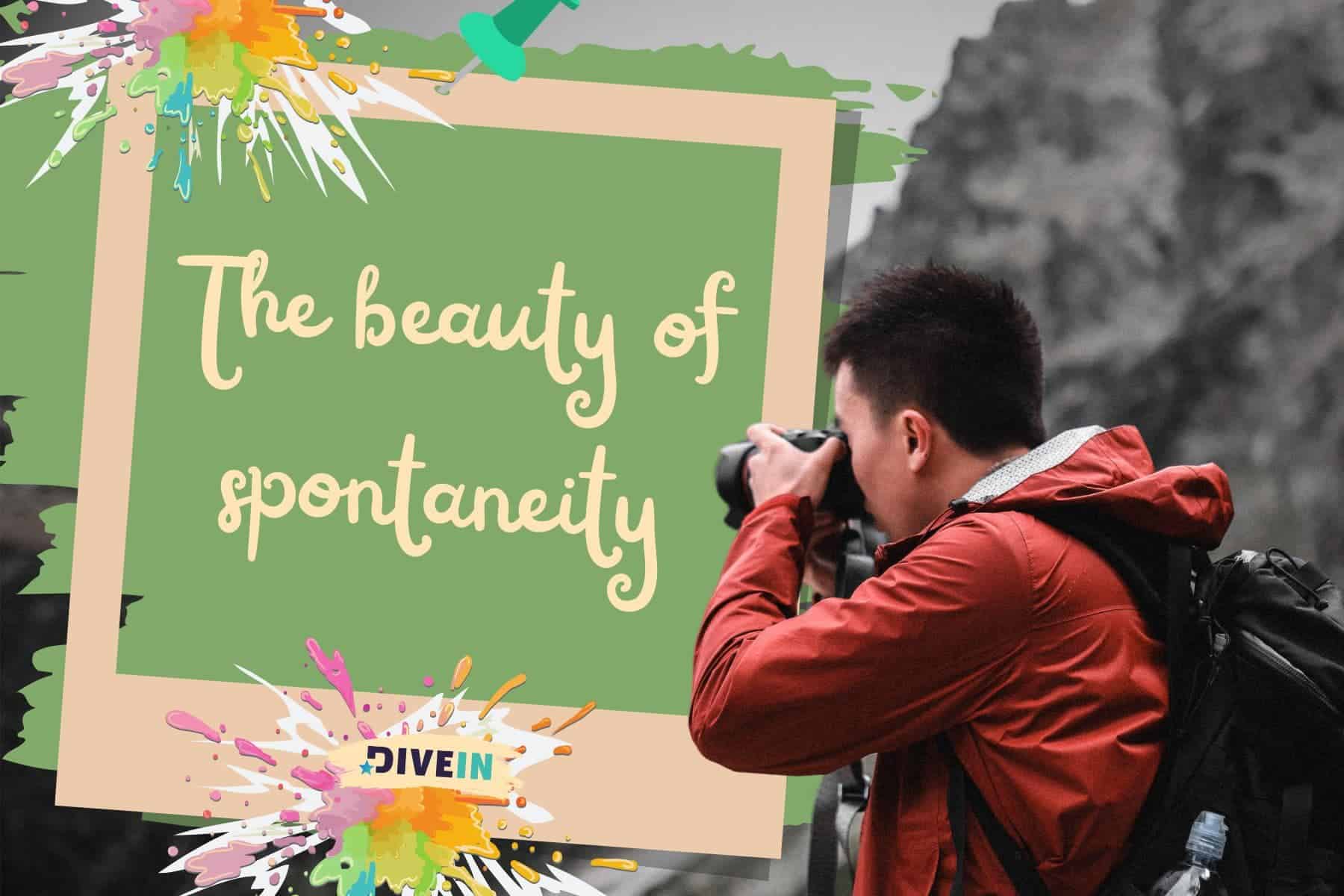 best photo dump captions. the beauty of spontaneity