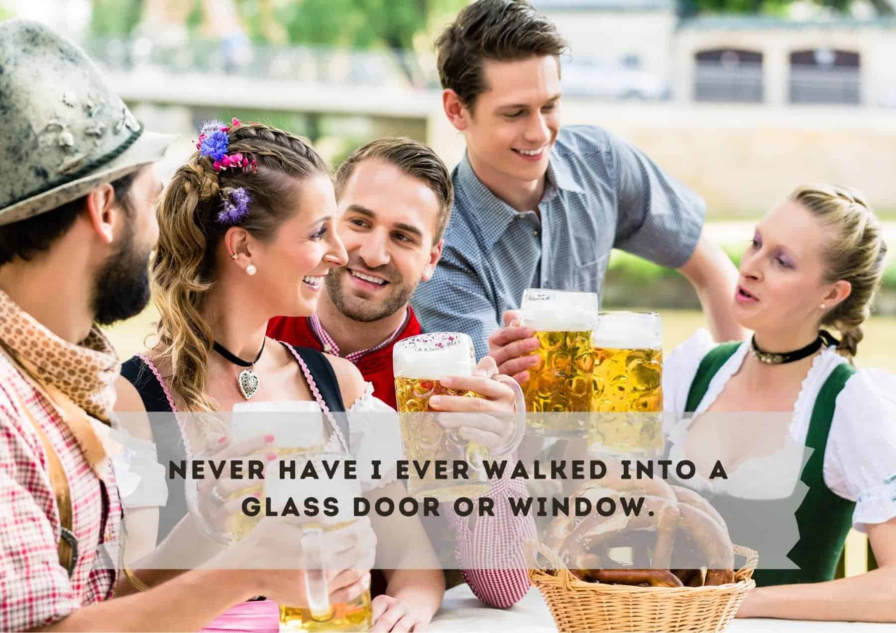 Questions Never Have I Ever Walked Into A Glass Door Or Window