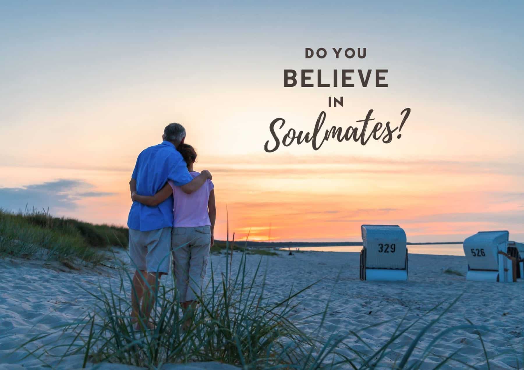 Questions To Ask A Guy Do You Believe In Soulmates