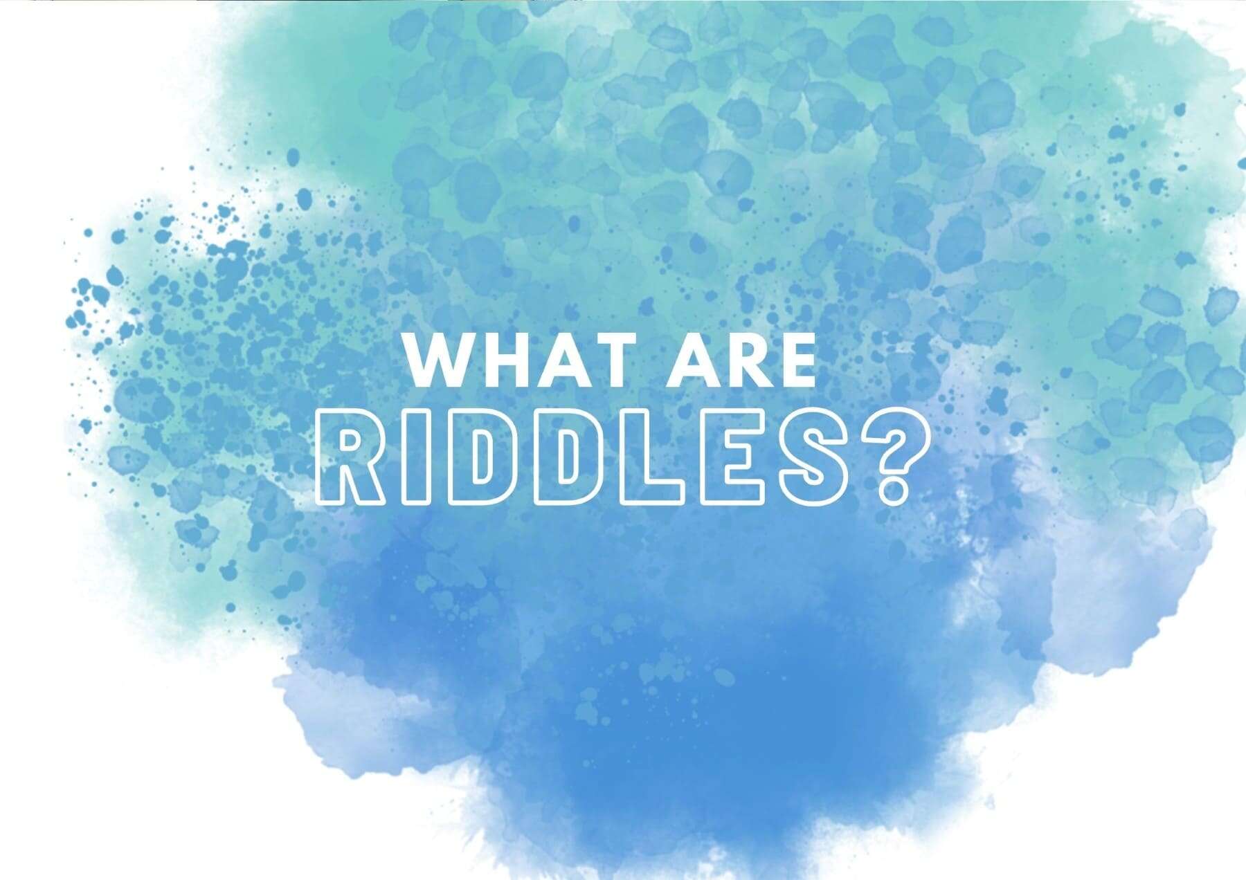 Riddles