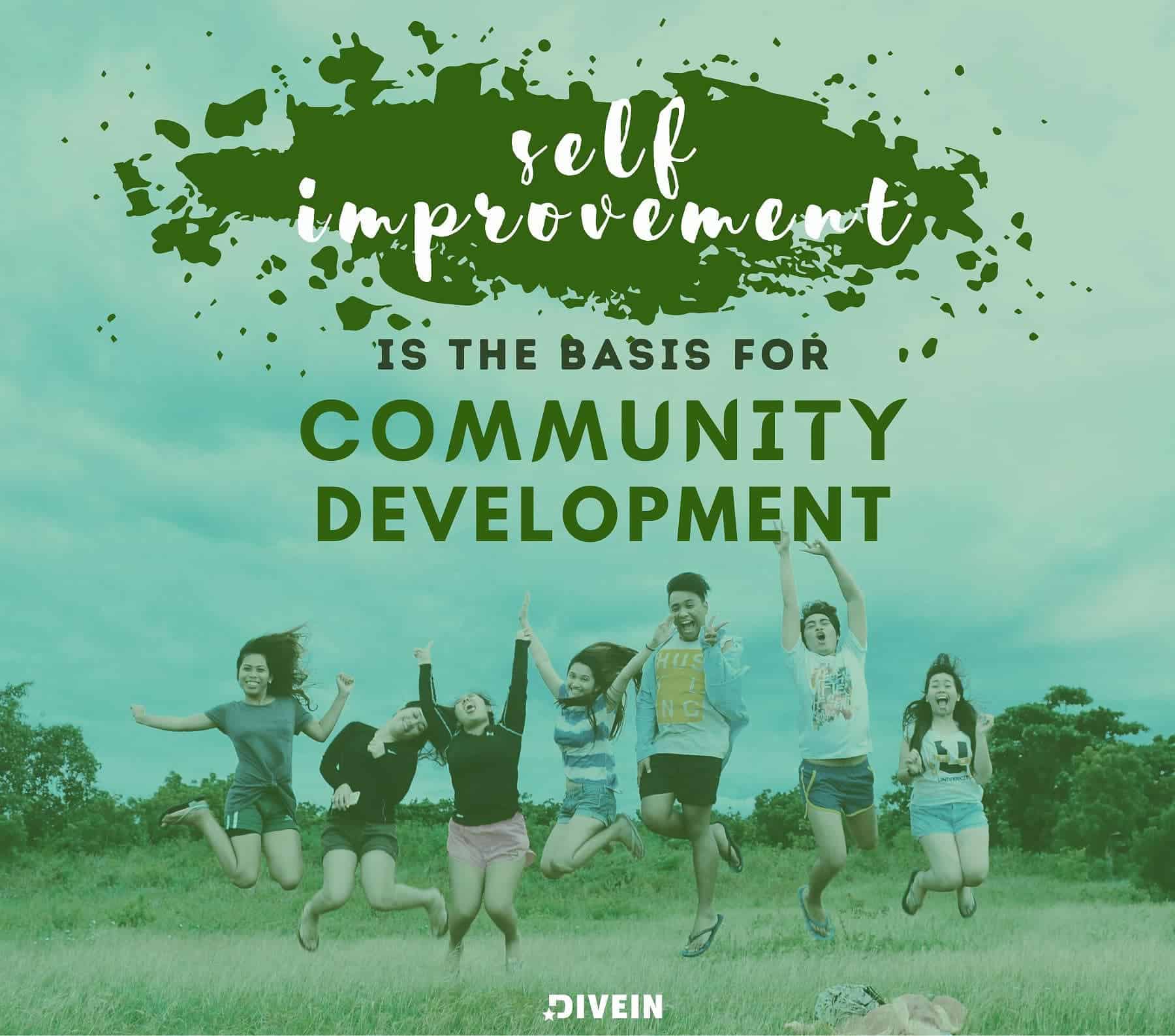 Self growth quotes. Self-improvement is the basis for community development.