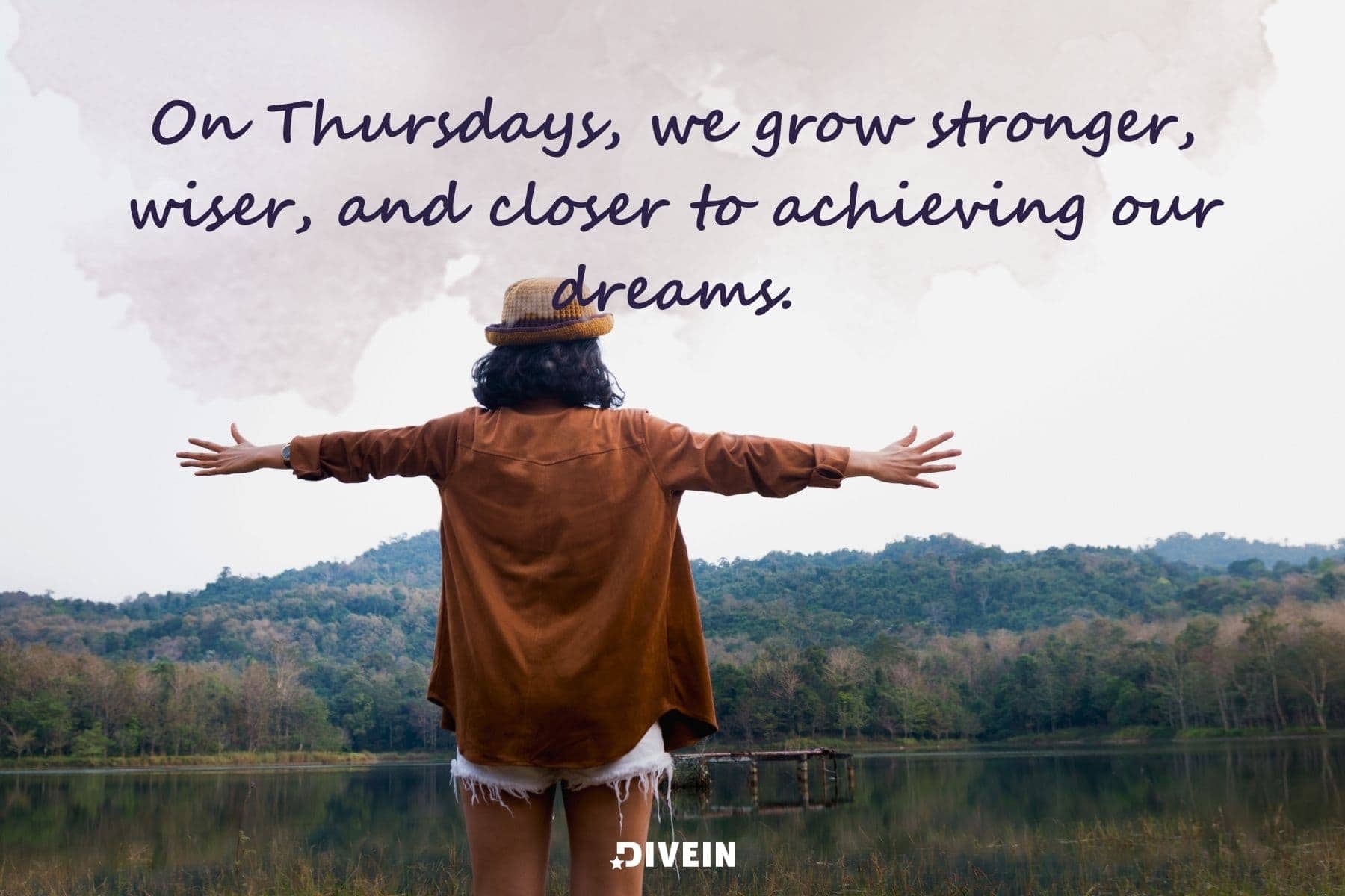 short inspirational thursday quotes. on thursdays we grow stronger wiser and closer to achieving our dreams