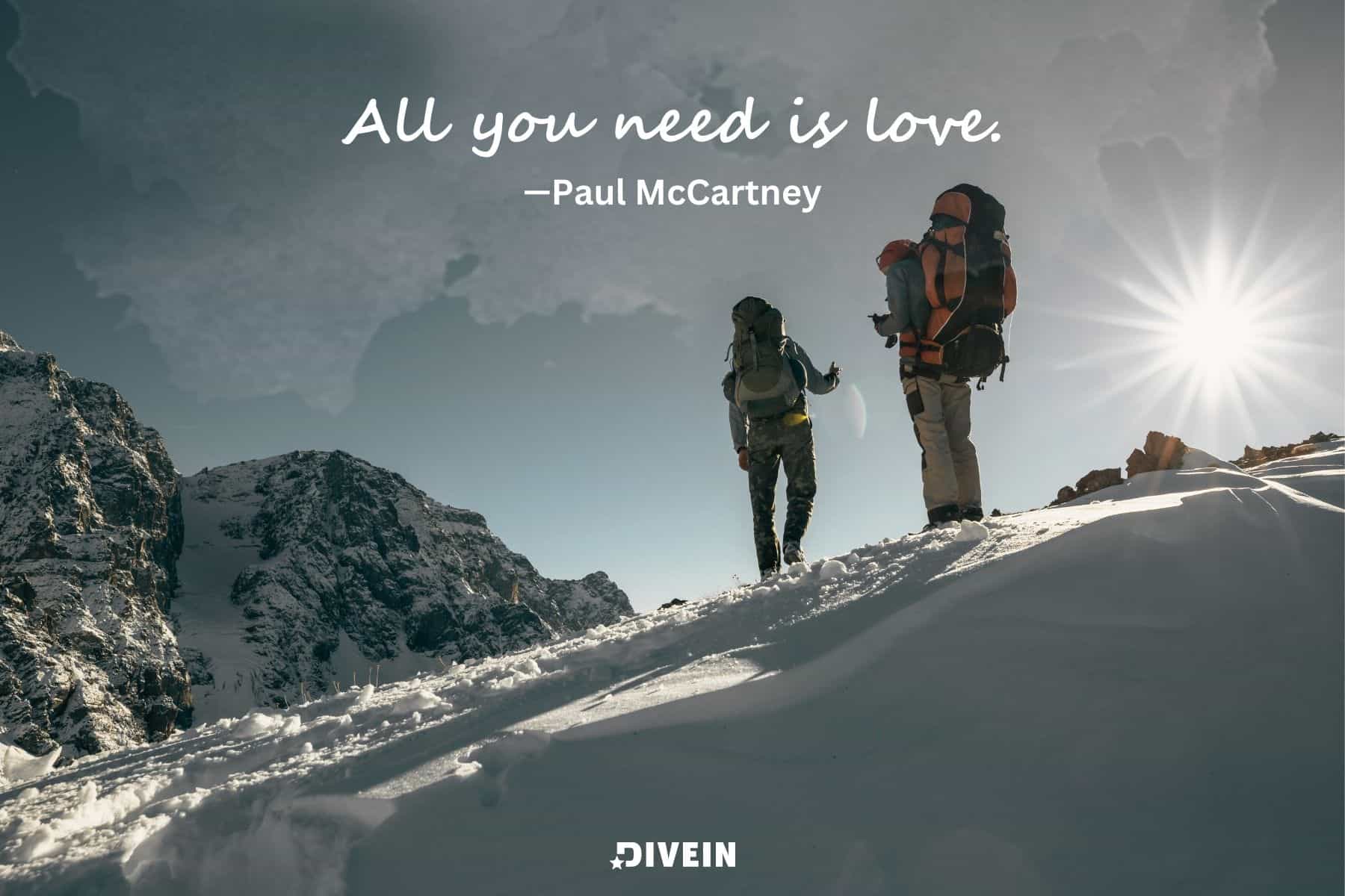 short inspirational love quotes. all you need is love