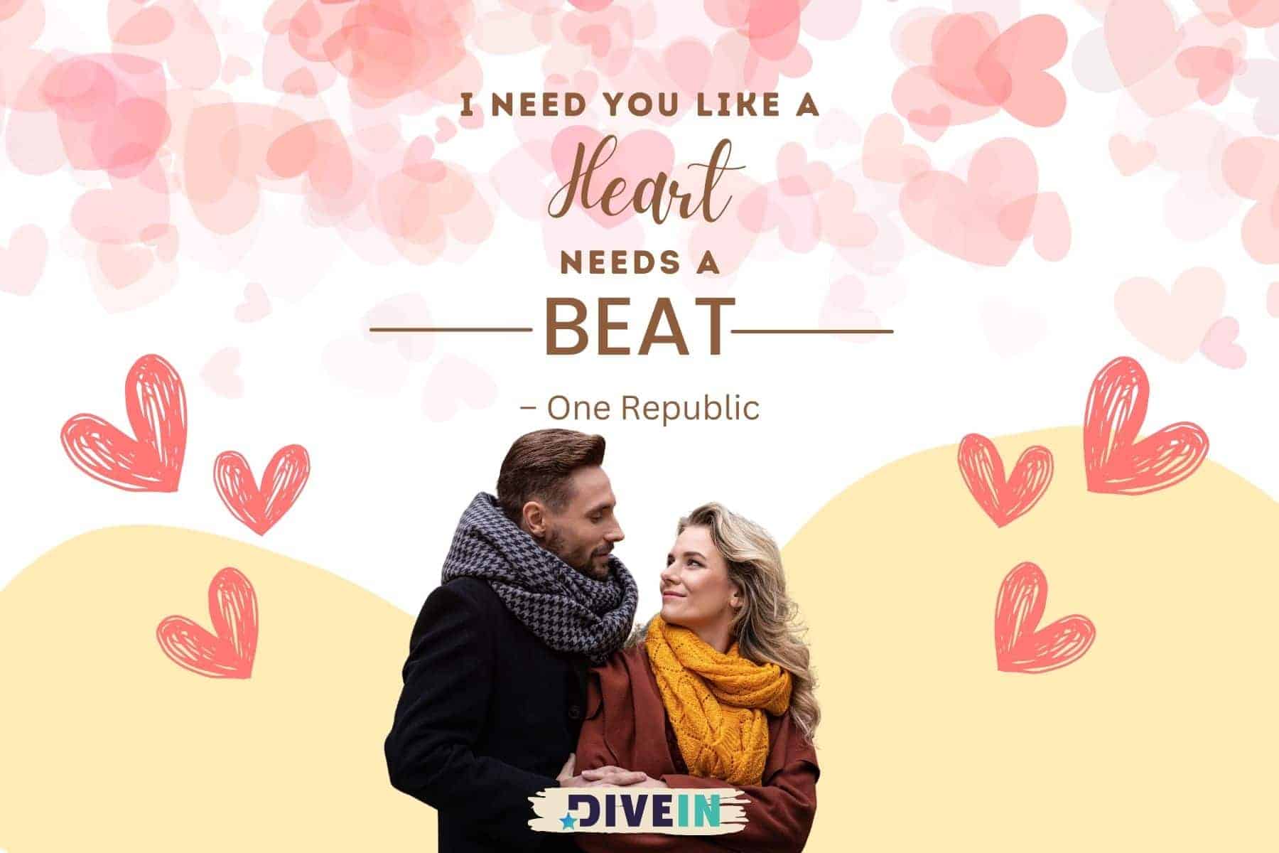 short true love quotes for him. i need you like a heart needs a beat