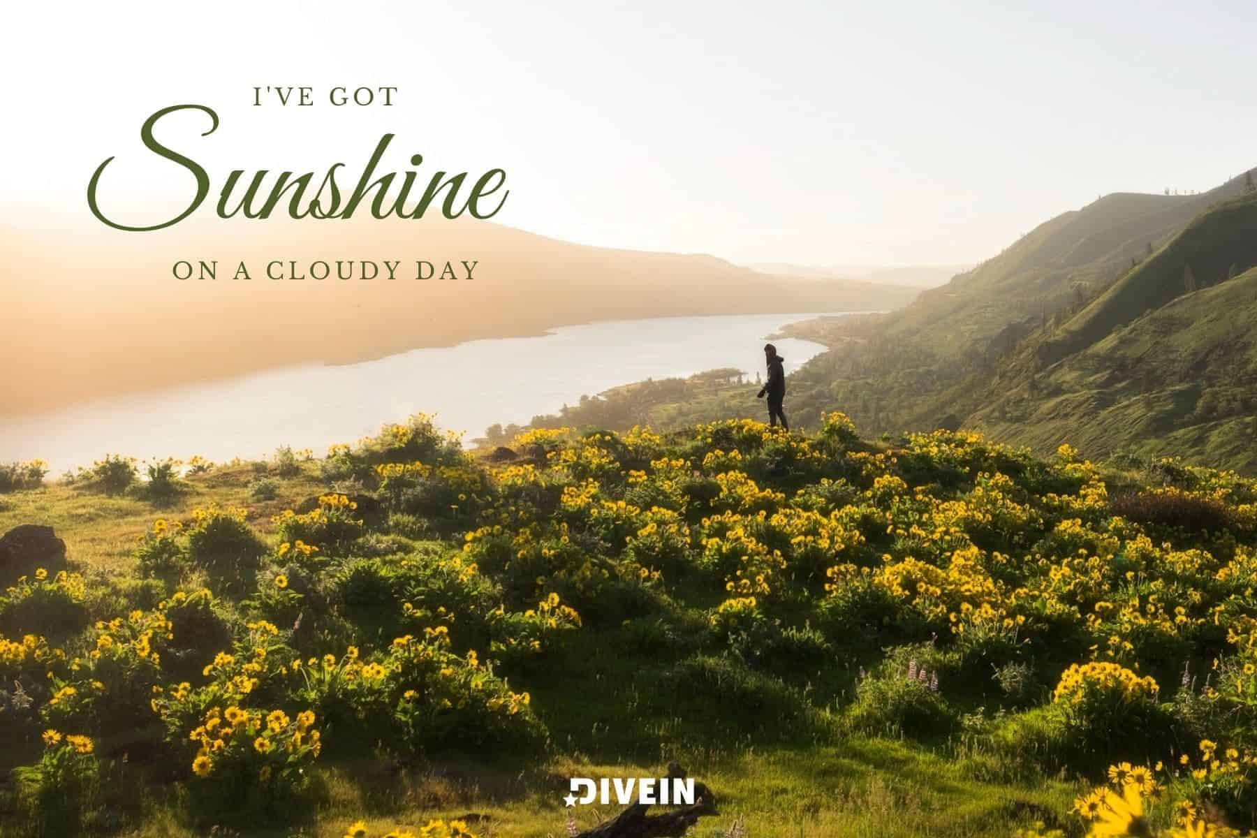 cute vacation captions. ive got sunshine on a cloudy day.