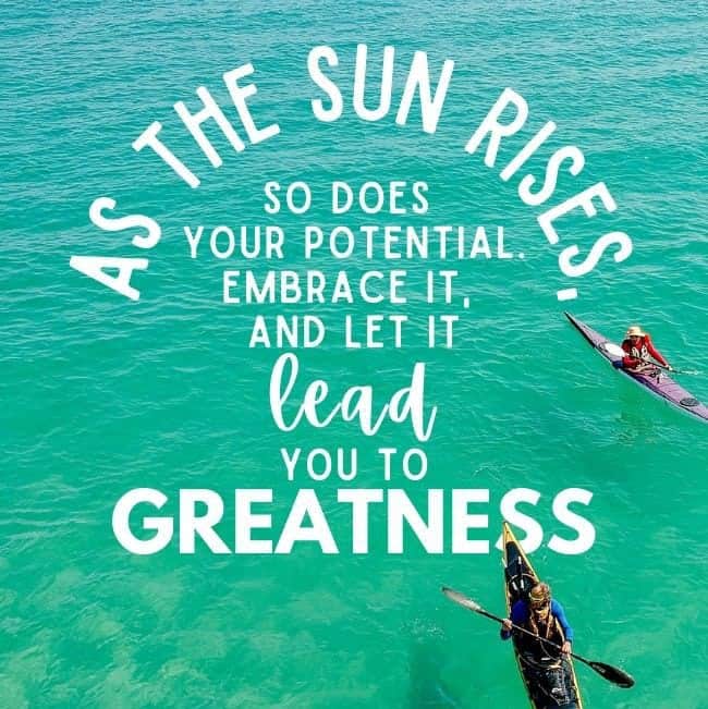 square-as-the-sun-rises-so-does-your-potential-embrace-it-and-let-it-lead-you-to-greatness