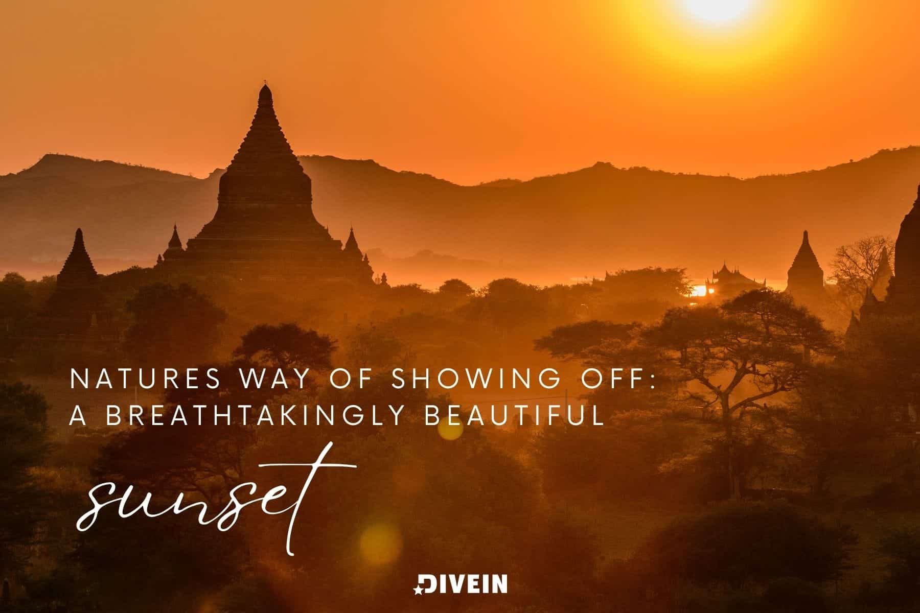 beautiful sunset quotes. natures way of showing off: a breathtakingly beautiful sunset.