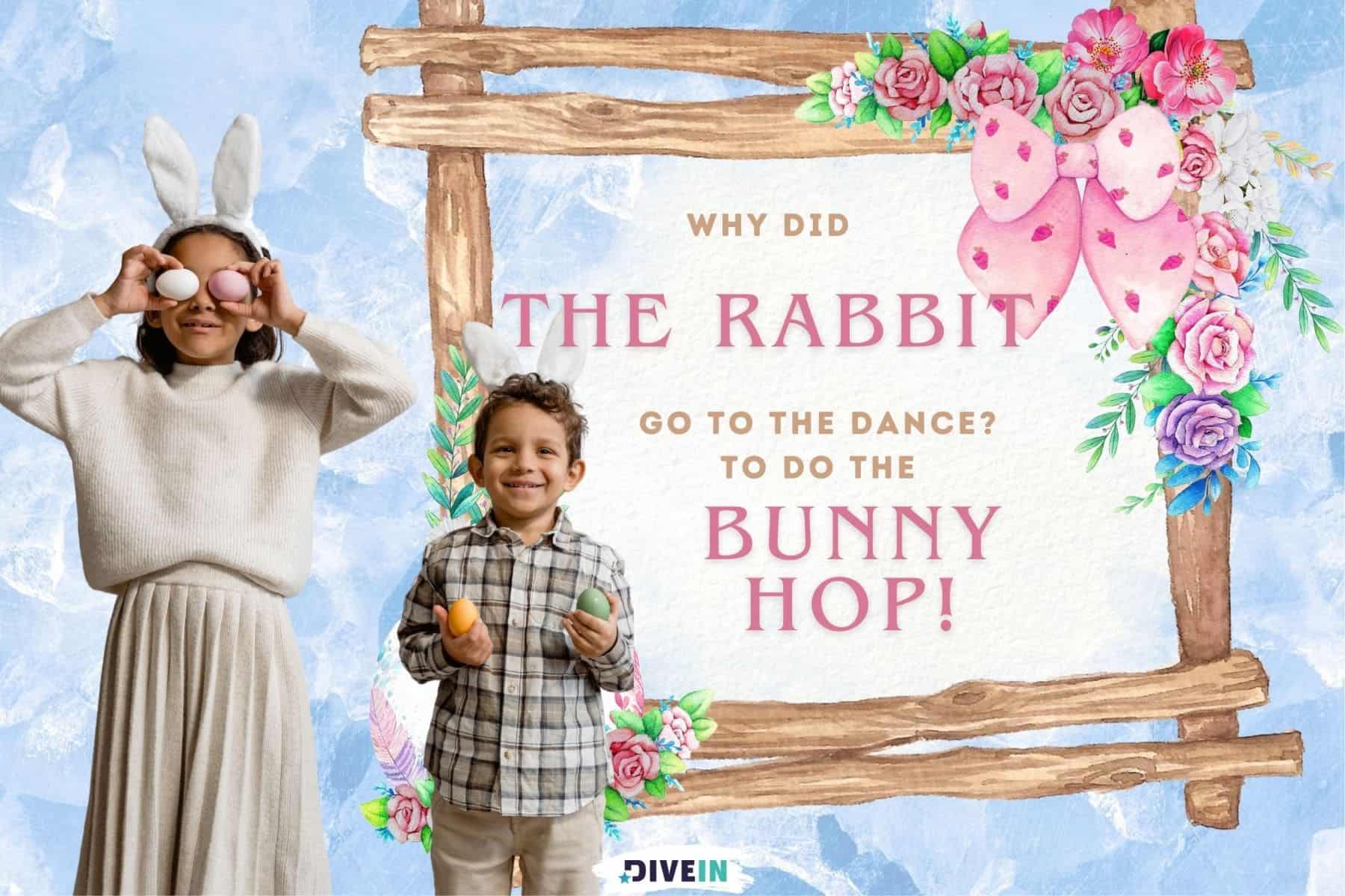easter bunny jokes for kids. why did the rabbit go to the dance. to do the bunny hop