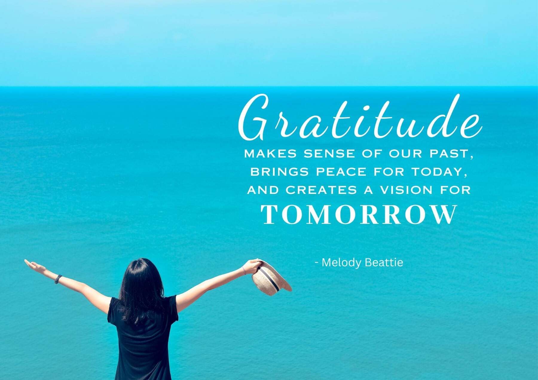 Thursday Quotes Gratitude Makes Sense Of Our Past Brings Peace For Today And Creates A Vision For Tomorrow