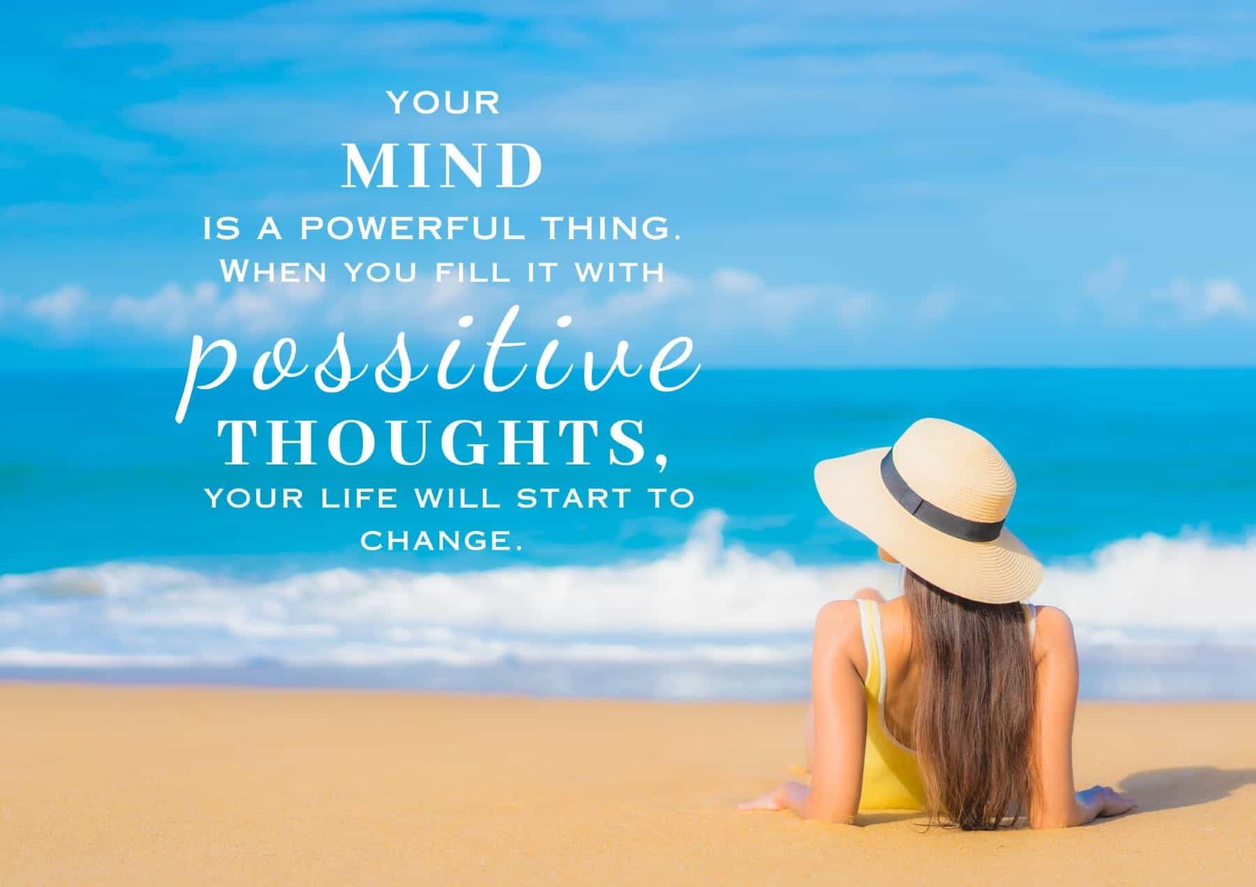 Thursday Quotes Your Mind Is A Powerful Thing When You Fill It With Positive Thoughts Your Life Will Start To Change