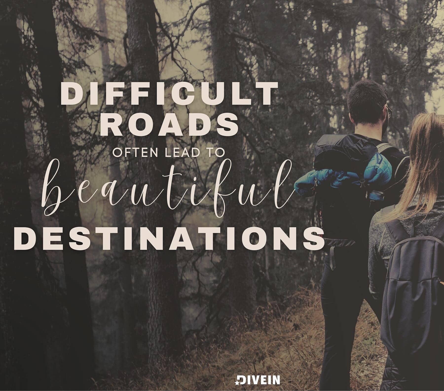 Short Hiking Captions for Instagram. Difficult roads often lead to beautiful destinations.