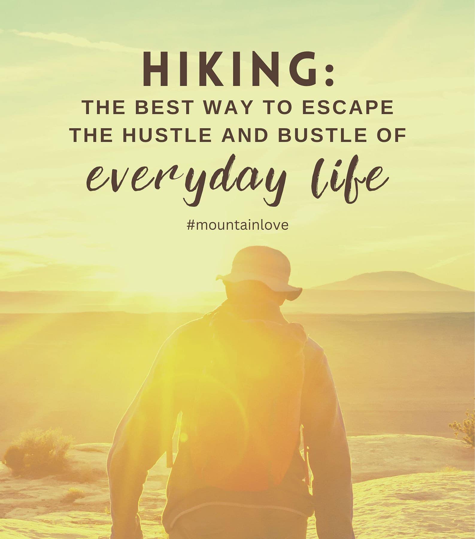 Hiking Captions For Instagram. Hiking: the best way to escape the hustle and bustle of everyday life.