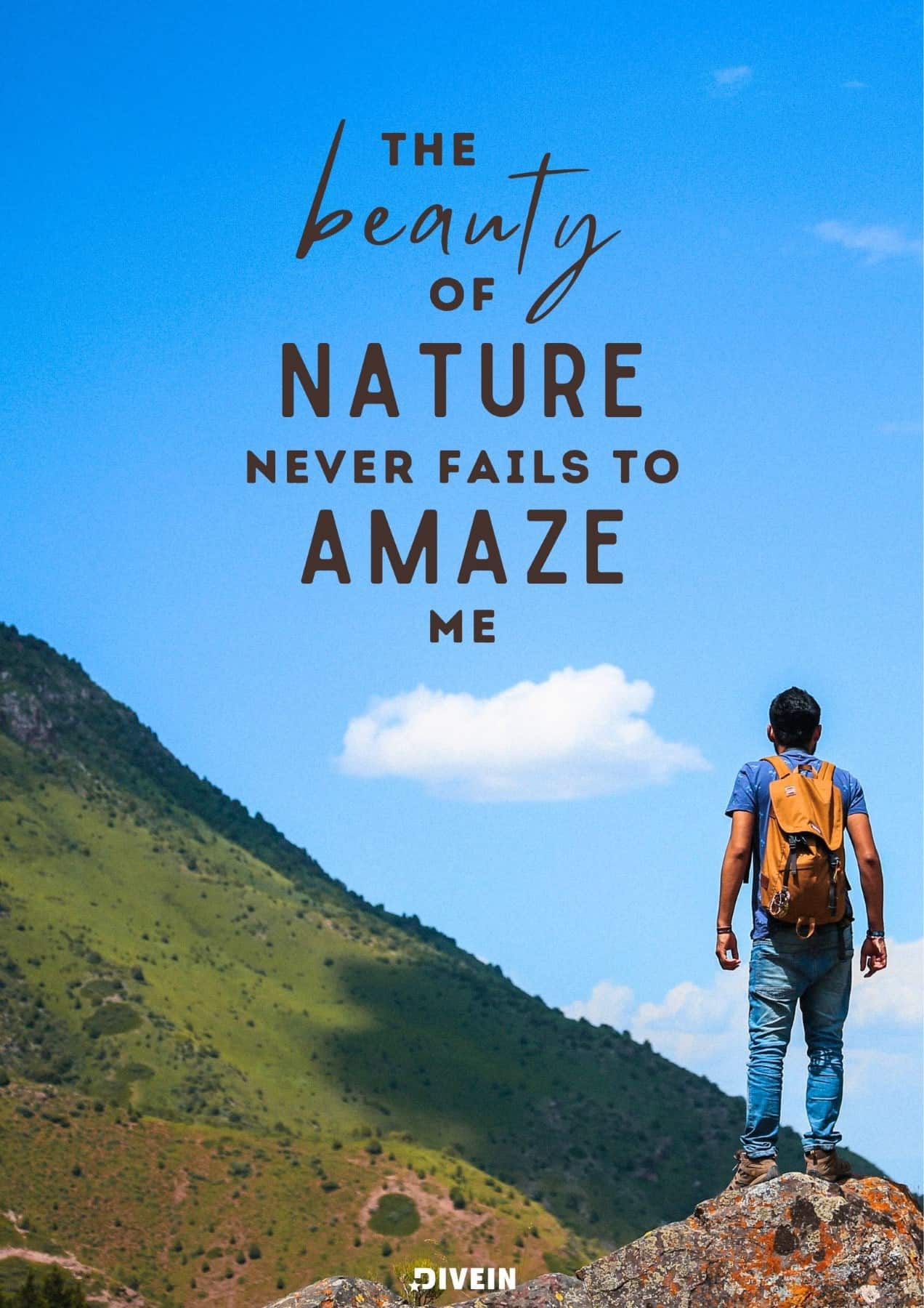 Instagram Nature Captions for Girls. The beauty of nature never fails to amaze me.