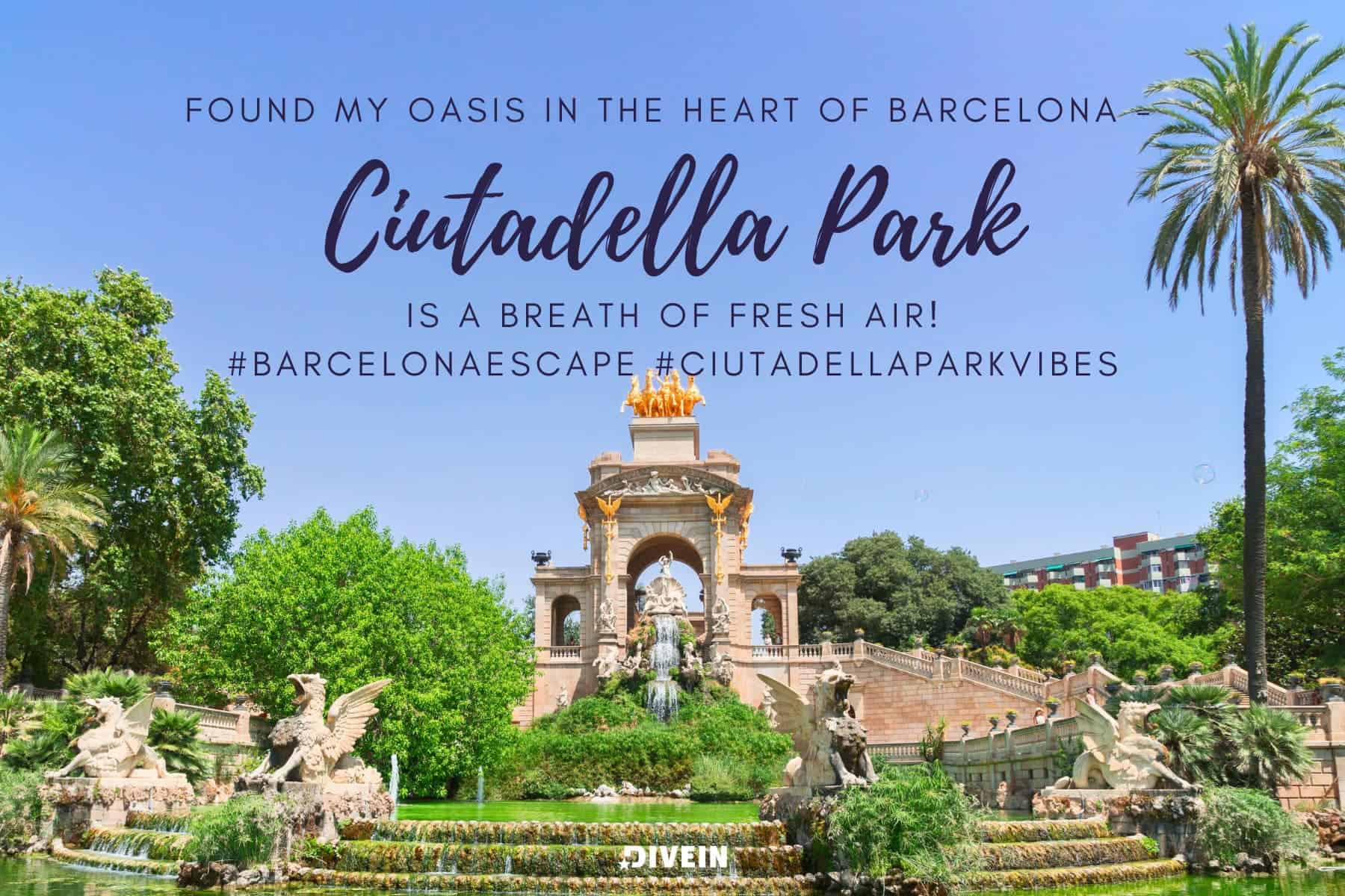 Barcelona Quotes Instagram Captions Ciutadella Park