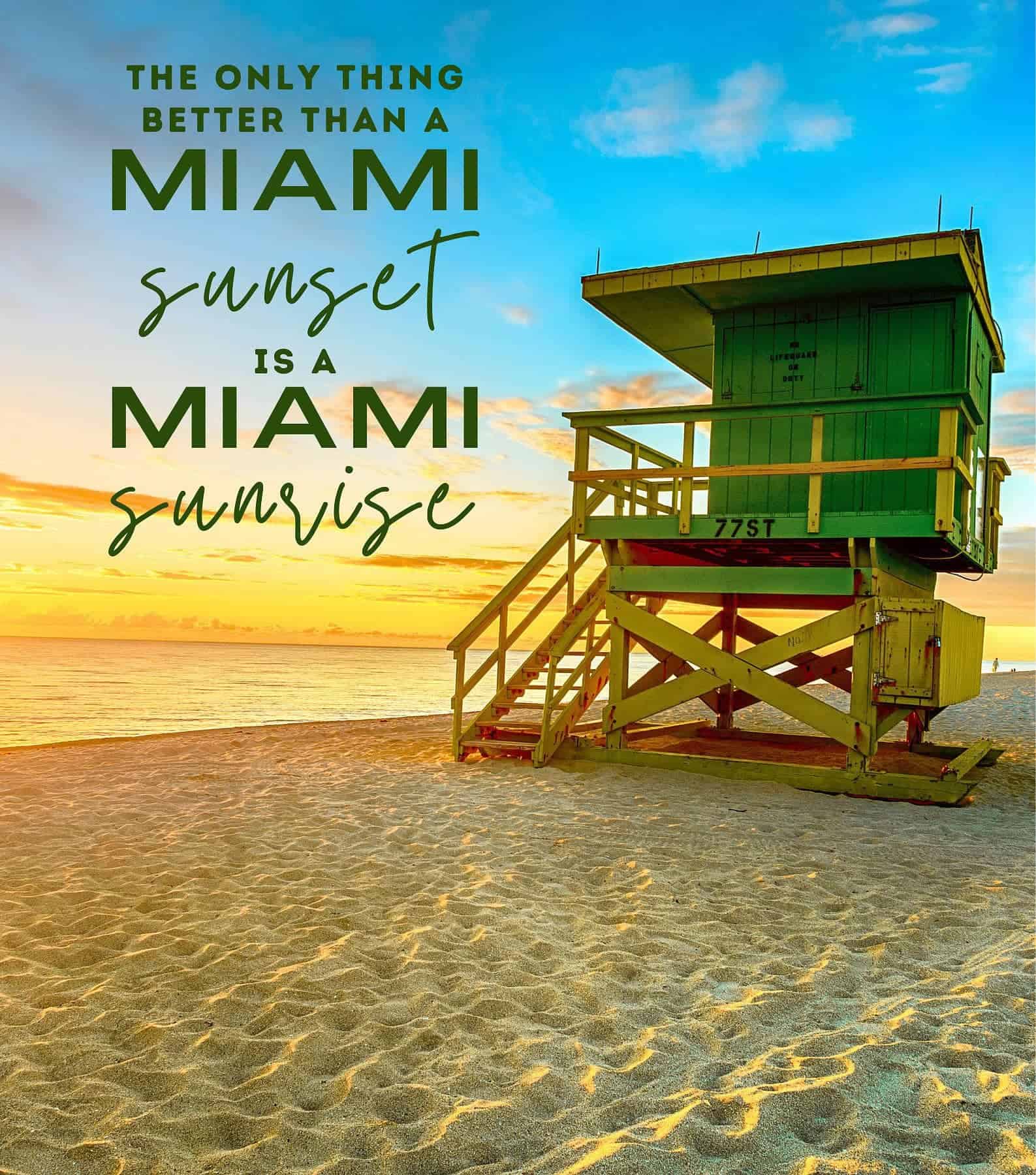 Clever Miami Instagram Captions. The only thing better than a Miami sunset is a Miami sunrise.