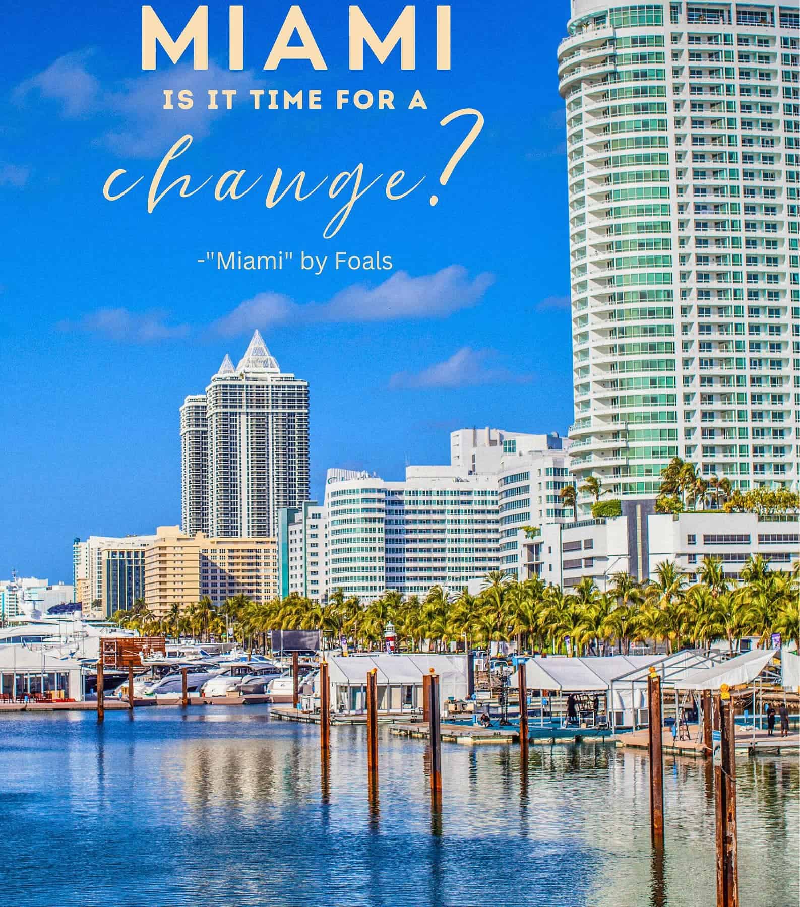 Miami Song Lyrics For Instagram Captions. You got to know, know, know Miami. Is it time for a change?