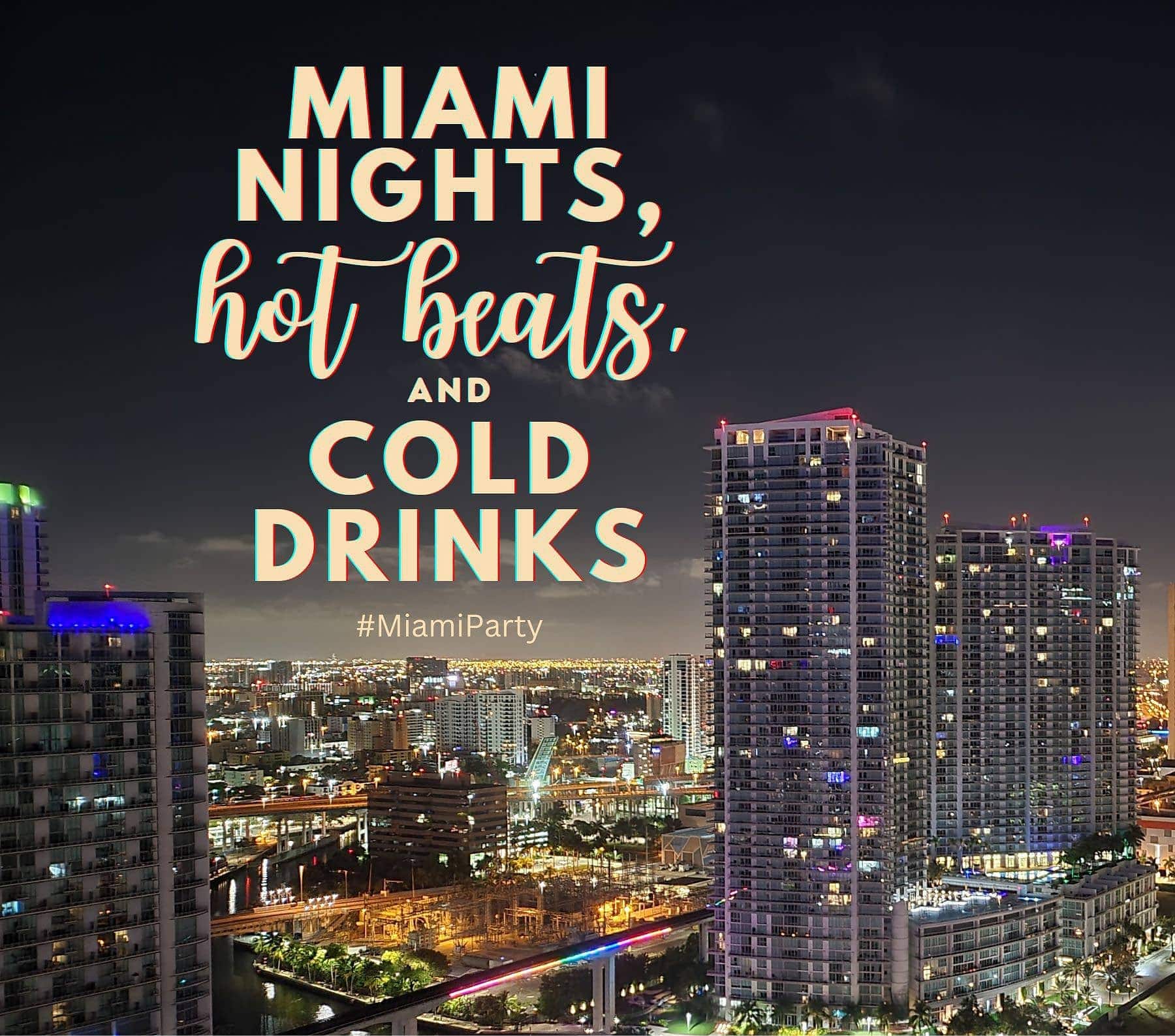 Miami Night Out Instagram Captions. Miami nights, hot beats, and cold drinks.