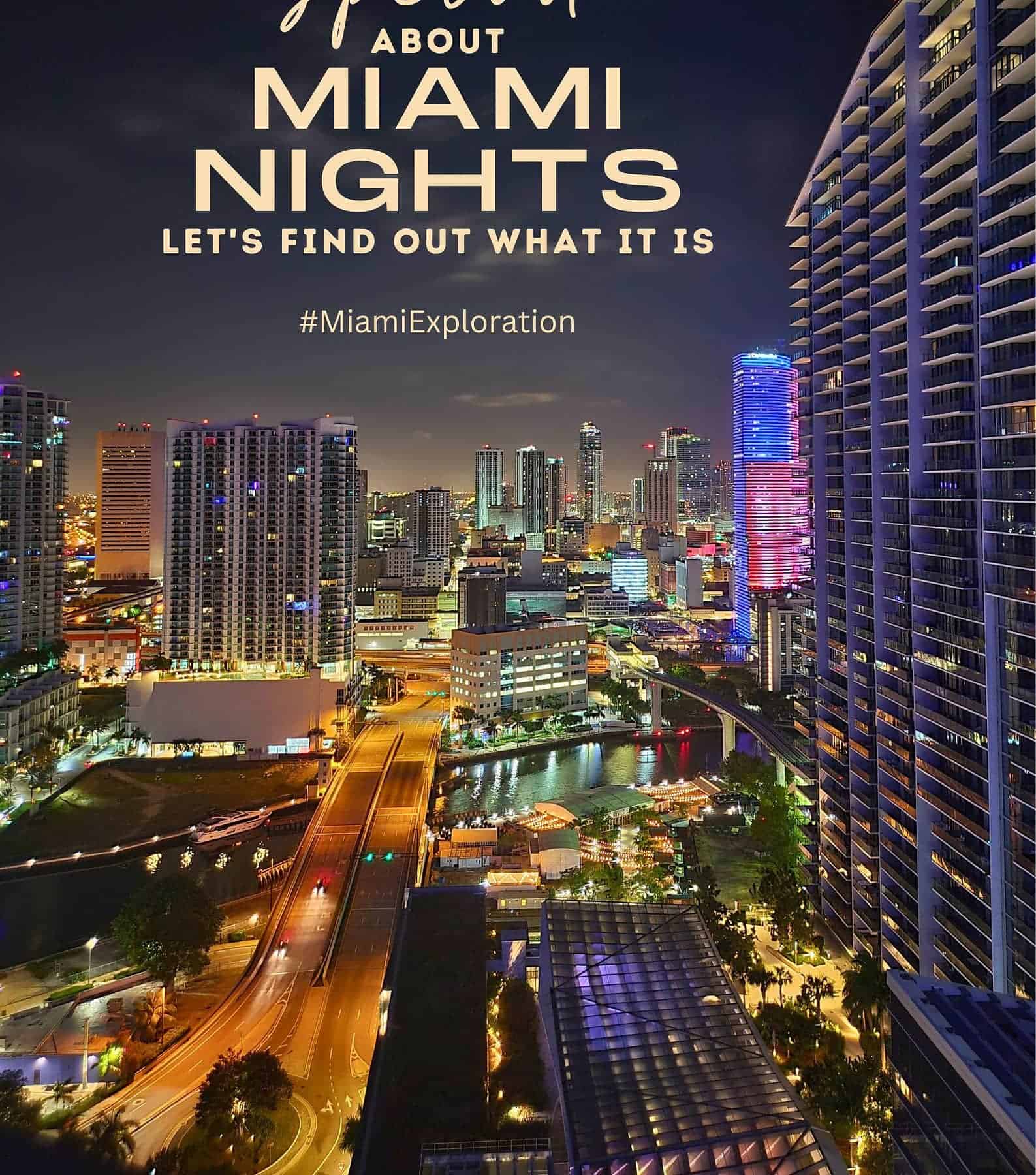 Miami Night Out Instagram Captions. There is something special about Miami nights. Lets find out what it is.