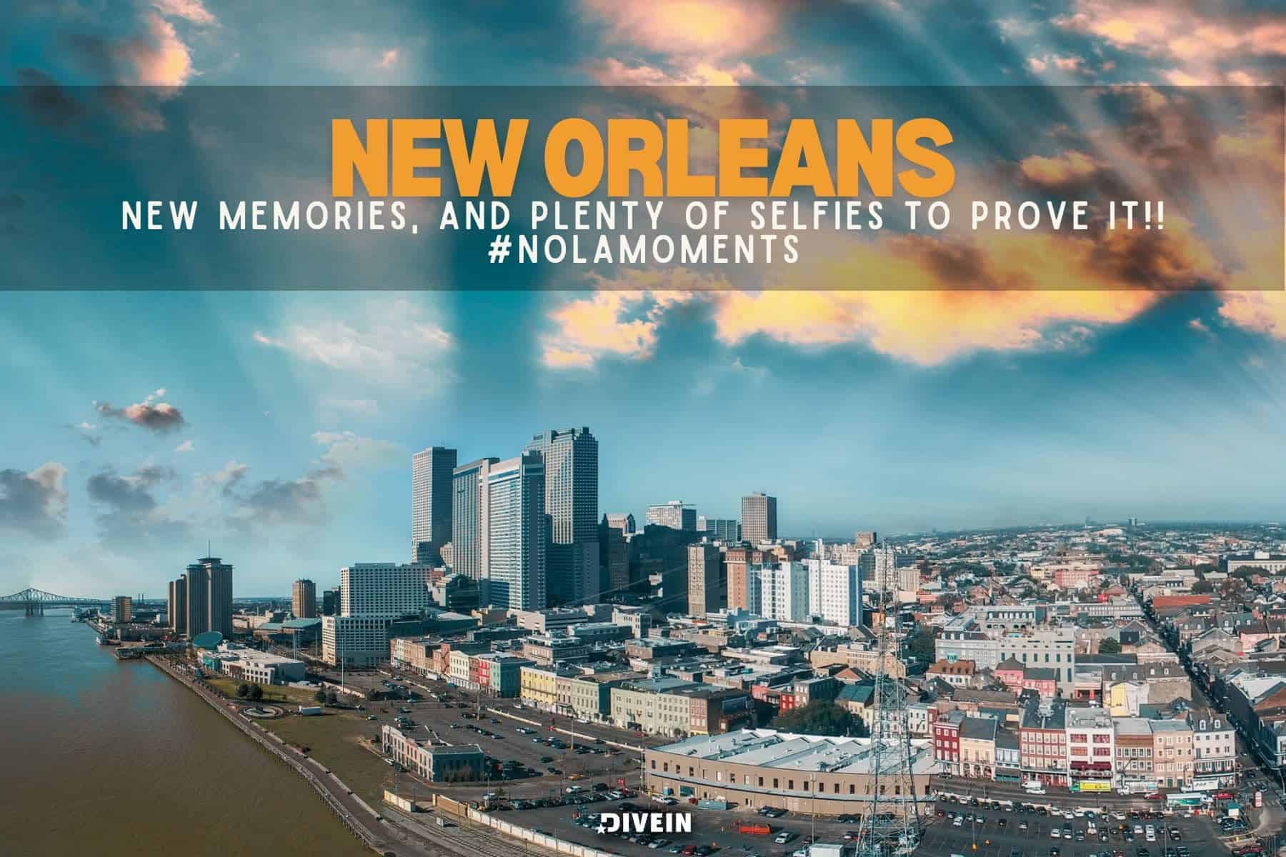 New Orleans Quotes And Captions For Instagram Selfies