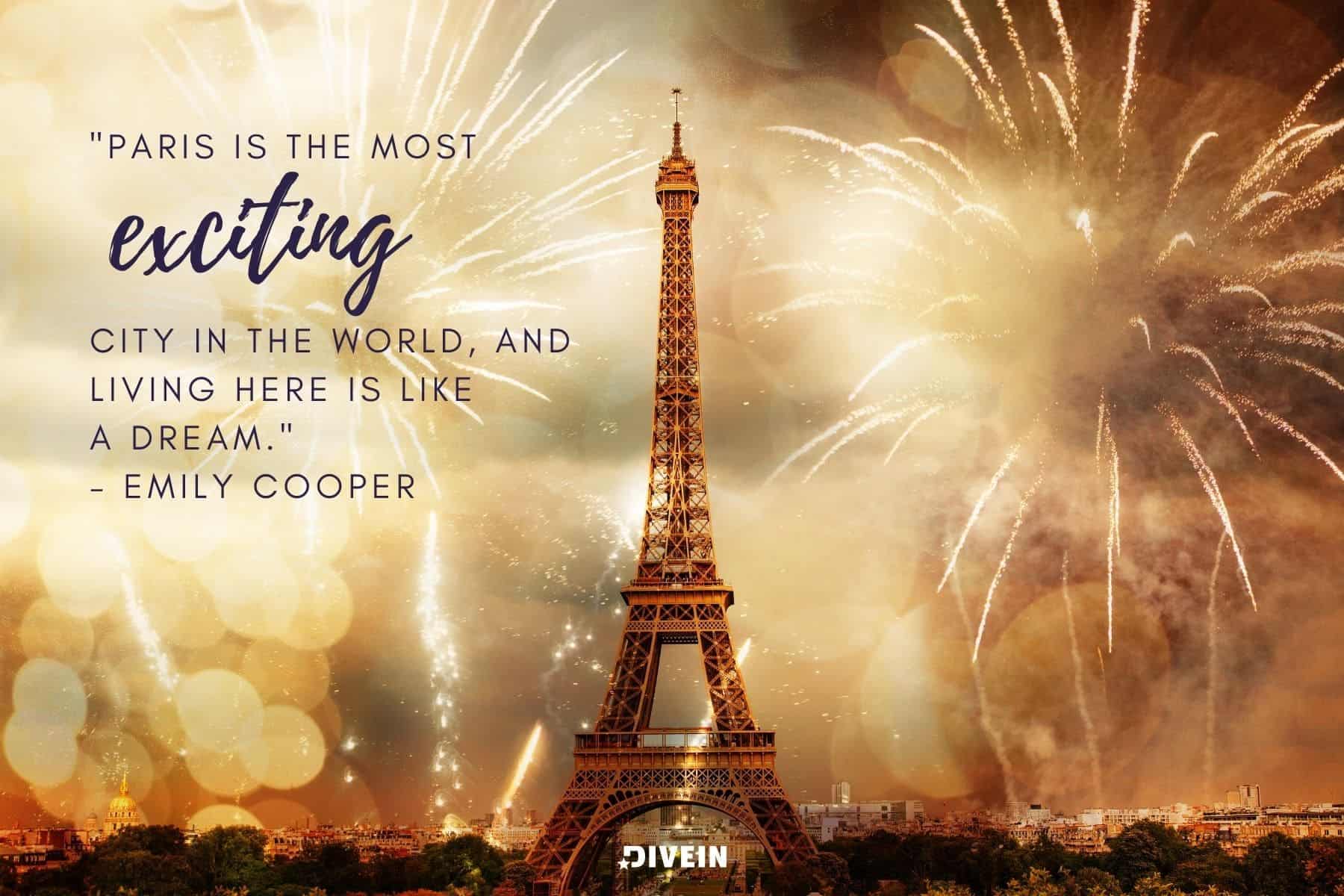 emily in paris quotes. paris is the most exciting city in the world, and living here is like a dream quote by emily cooper