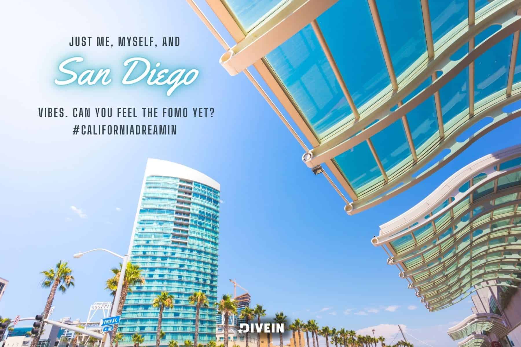 san diego selfie captions