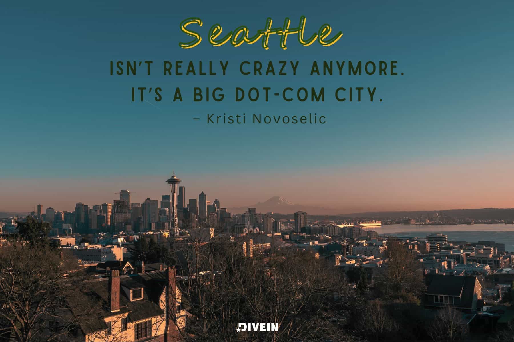 Seattle Quotes Captions Funny Big