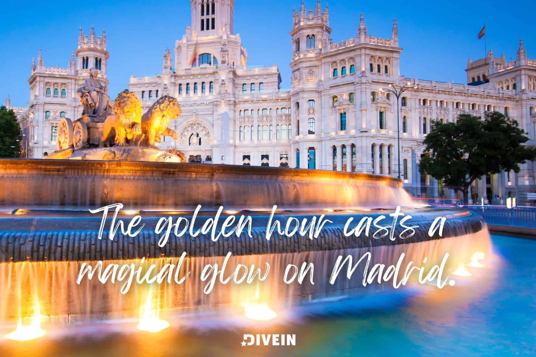 Madrid Captions And Quotes For Instagram Golden Hour