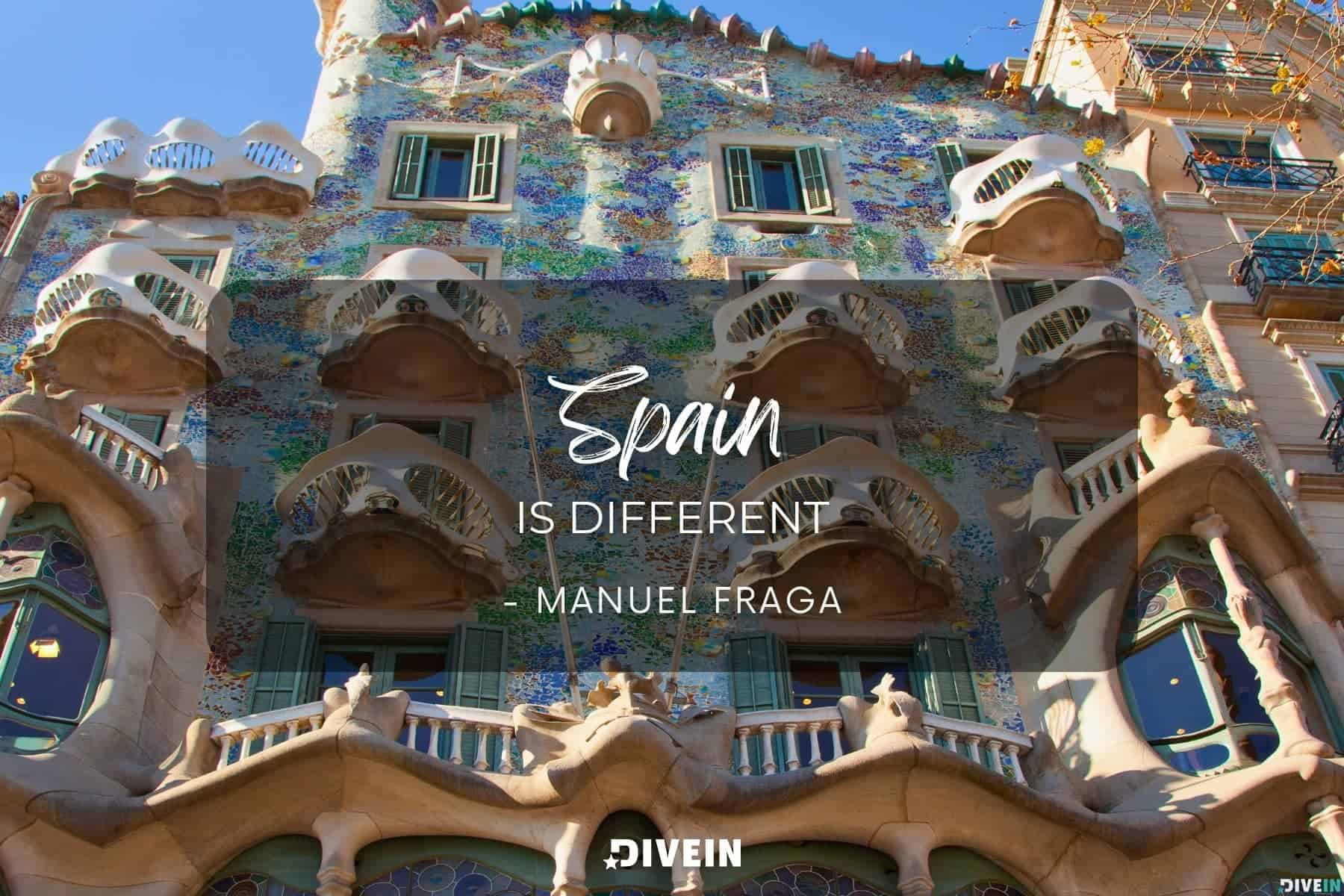 spain quote for instagram by manuel fraga. spain is different.