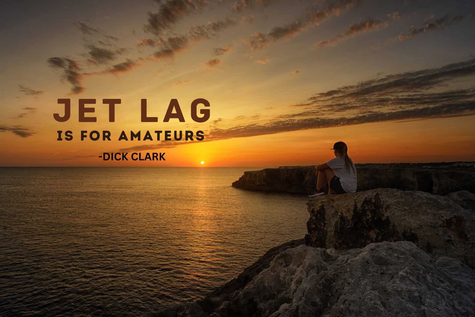 Travel Quote Jet Lags