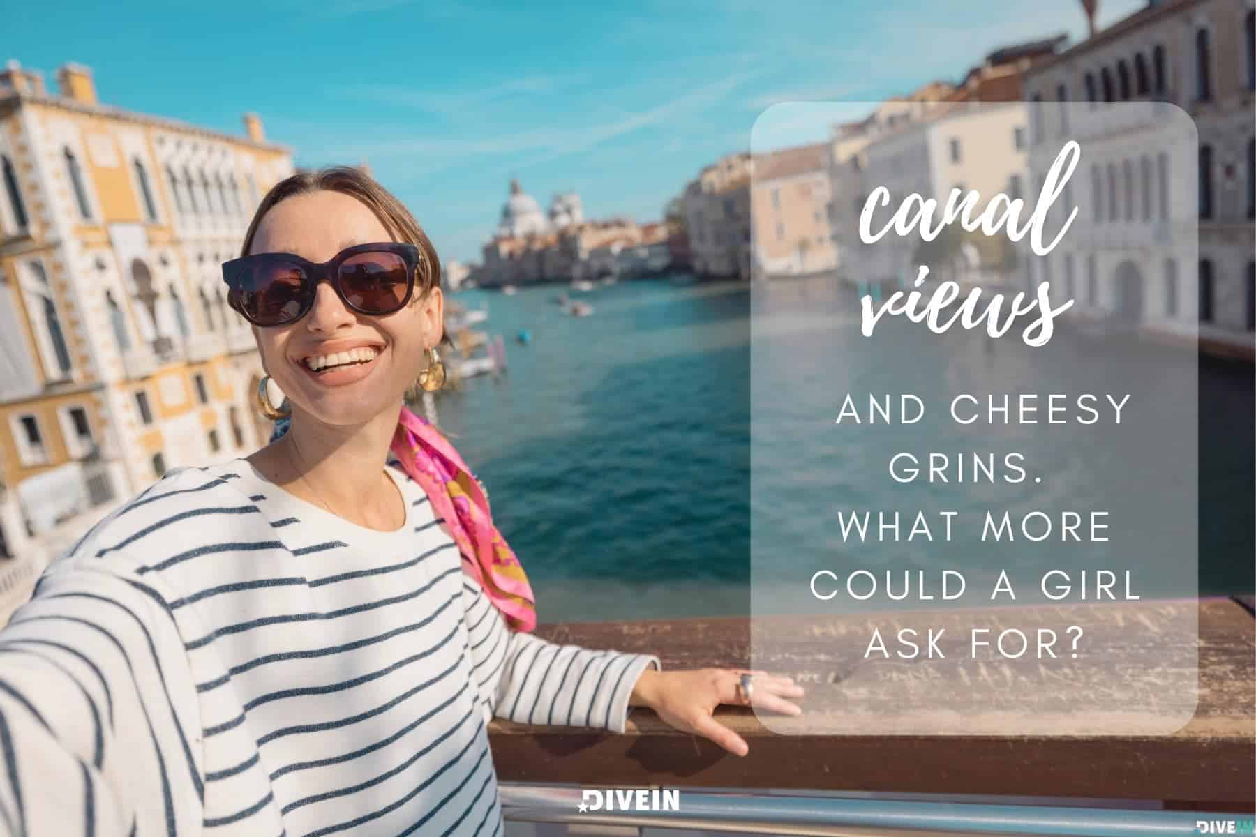 venice selfie captions. bellini views and a big ol' smile.
