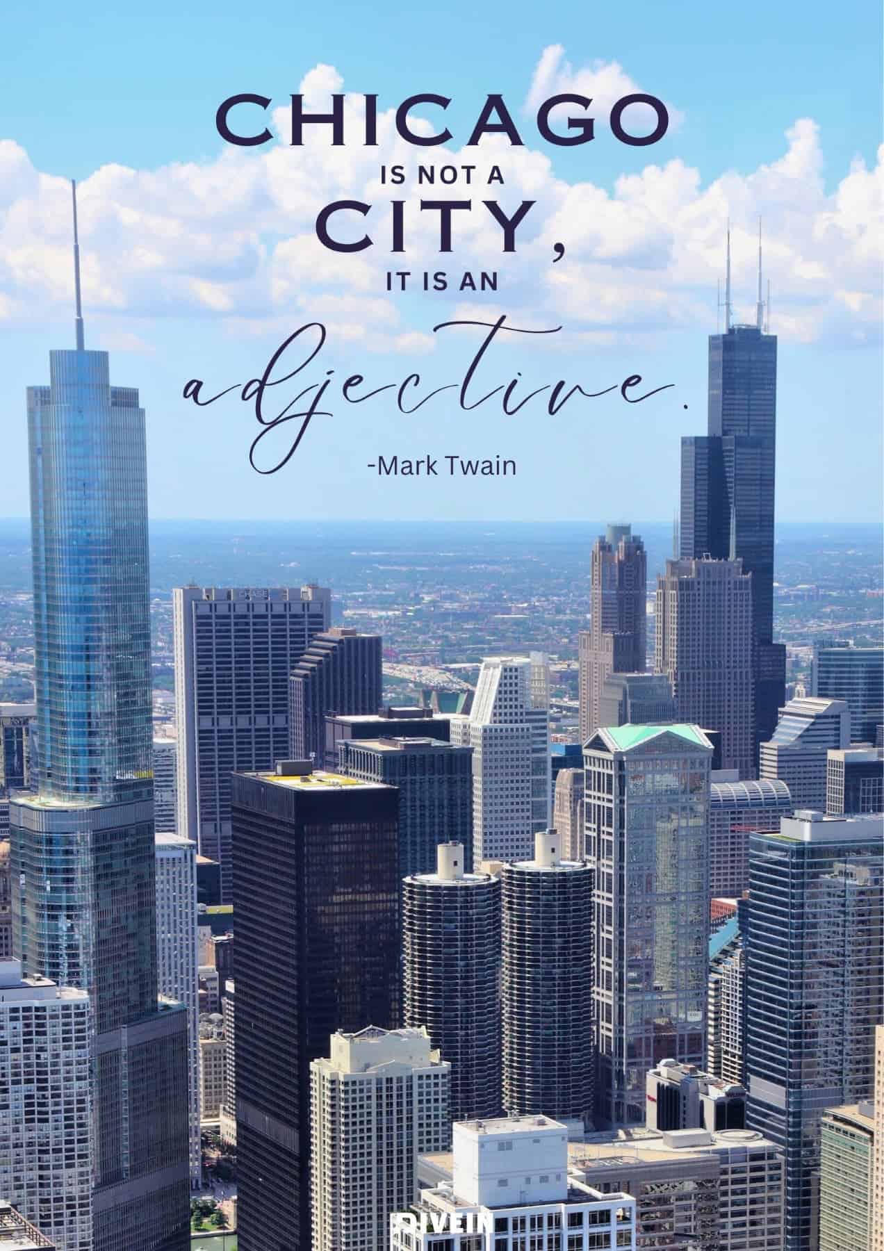 Famous Chicago Quotes